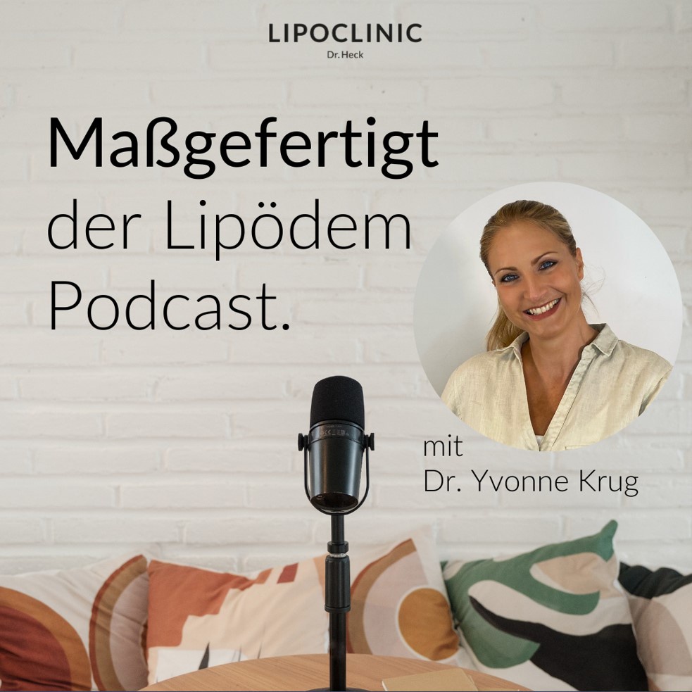 Maßgefertigt - der Lipödem-Podcast