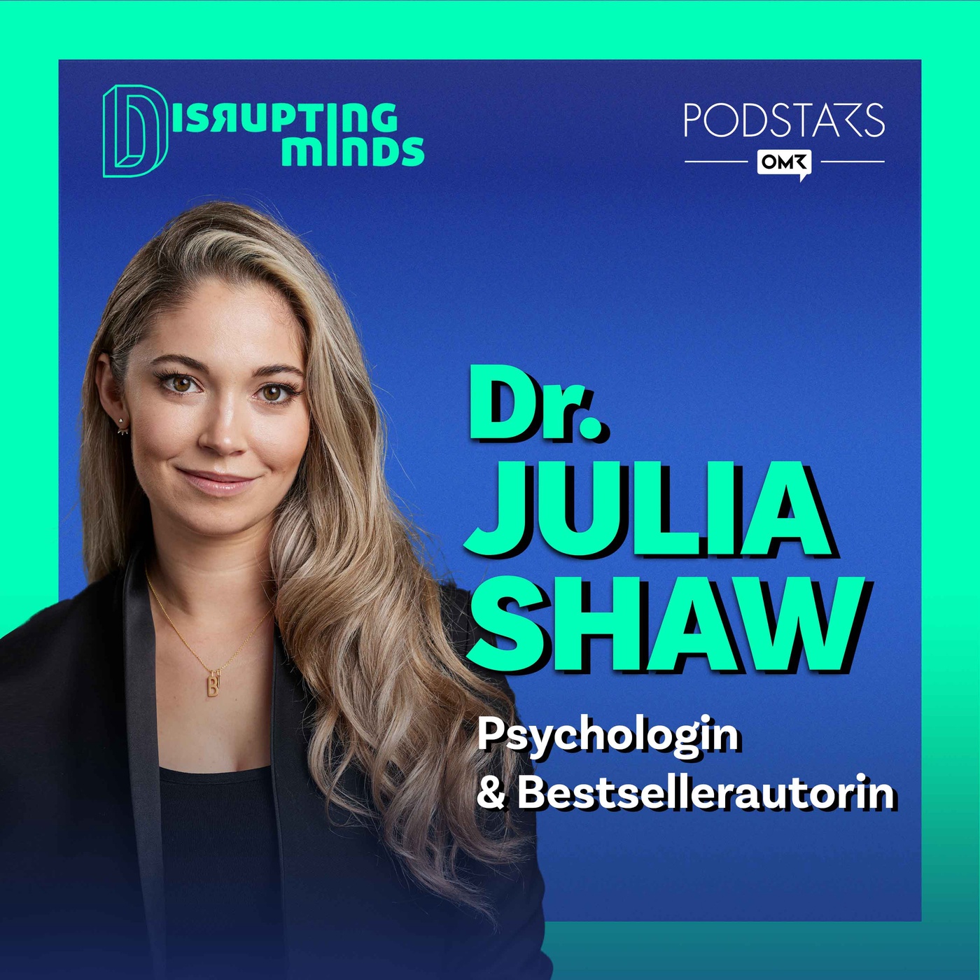 #1 mit Kriminalpsychologin und Bestsellerautorin Dr. Julia Shaw