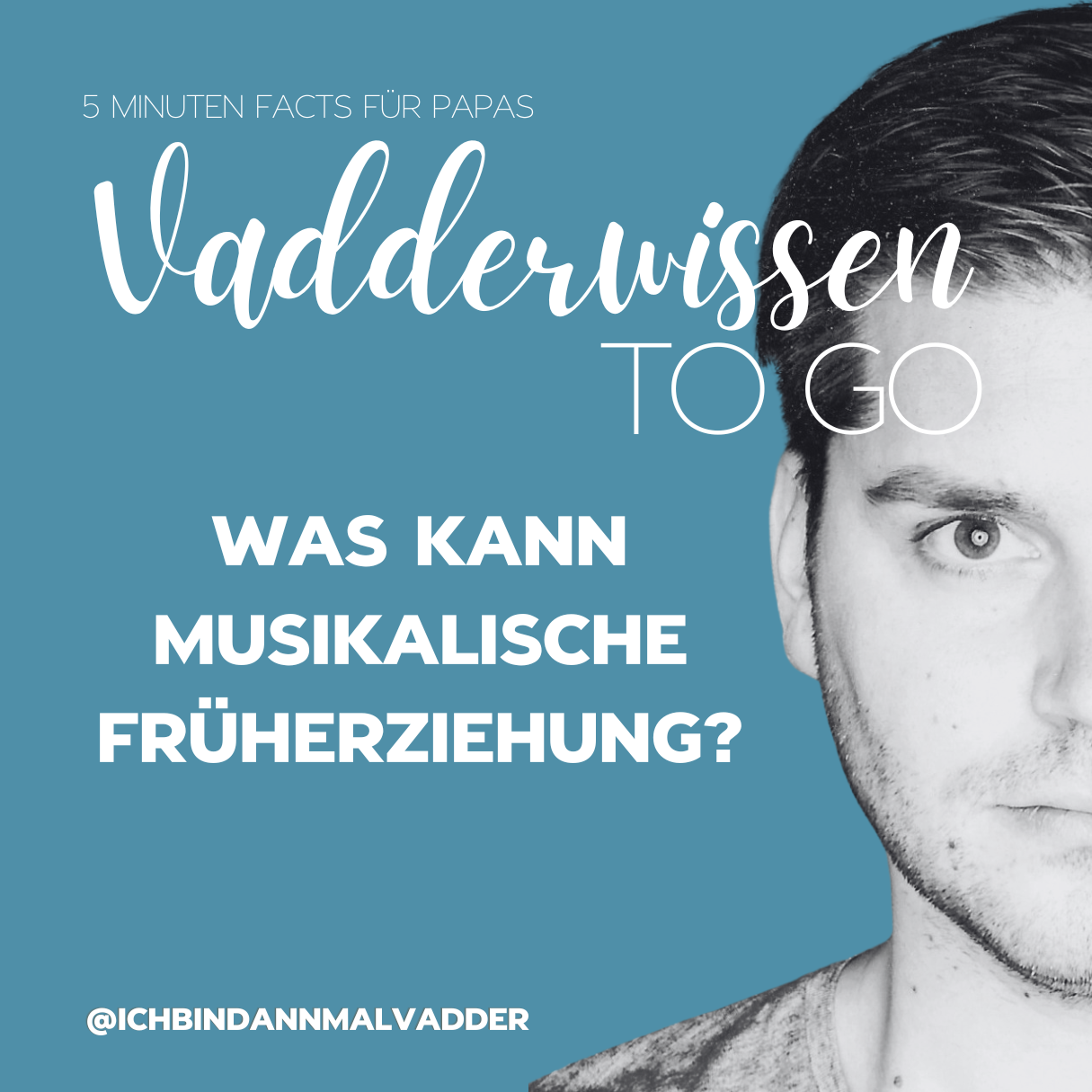 #4 Vadderwissen to go: Was kann musikalische Früherziehung?