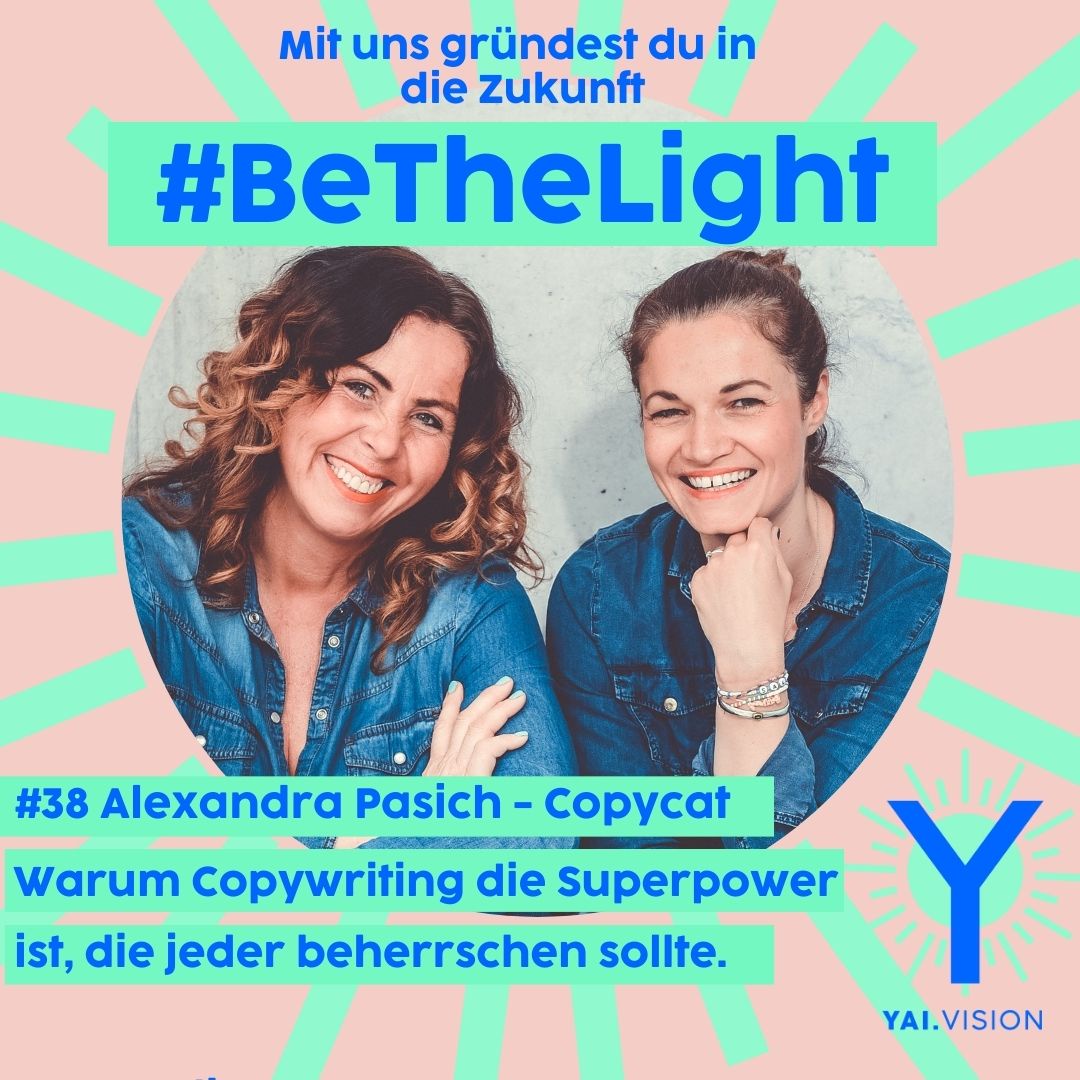 Folge #38 - Alexandra Pasich – Copycat: Warum Copywriting die Superpower ist, die jeder beherrschen sollte 🚀