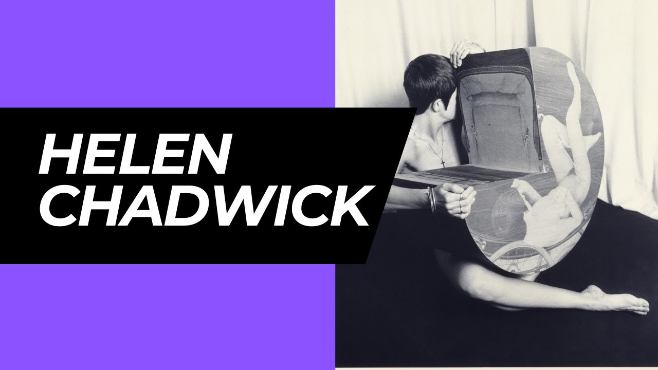 The Art of Helen Chadwick