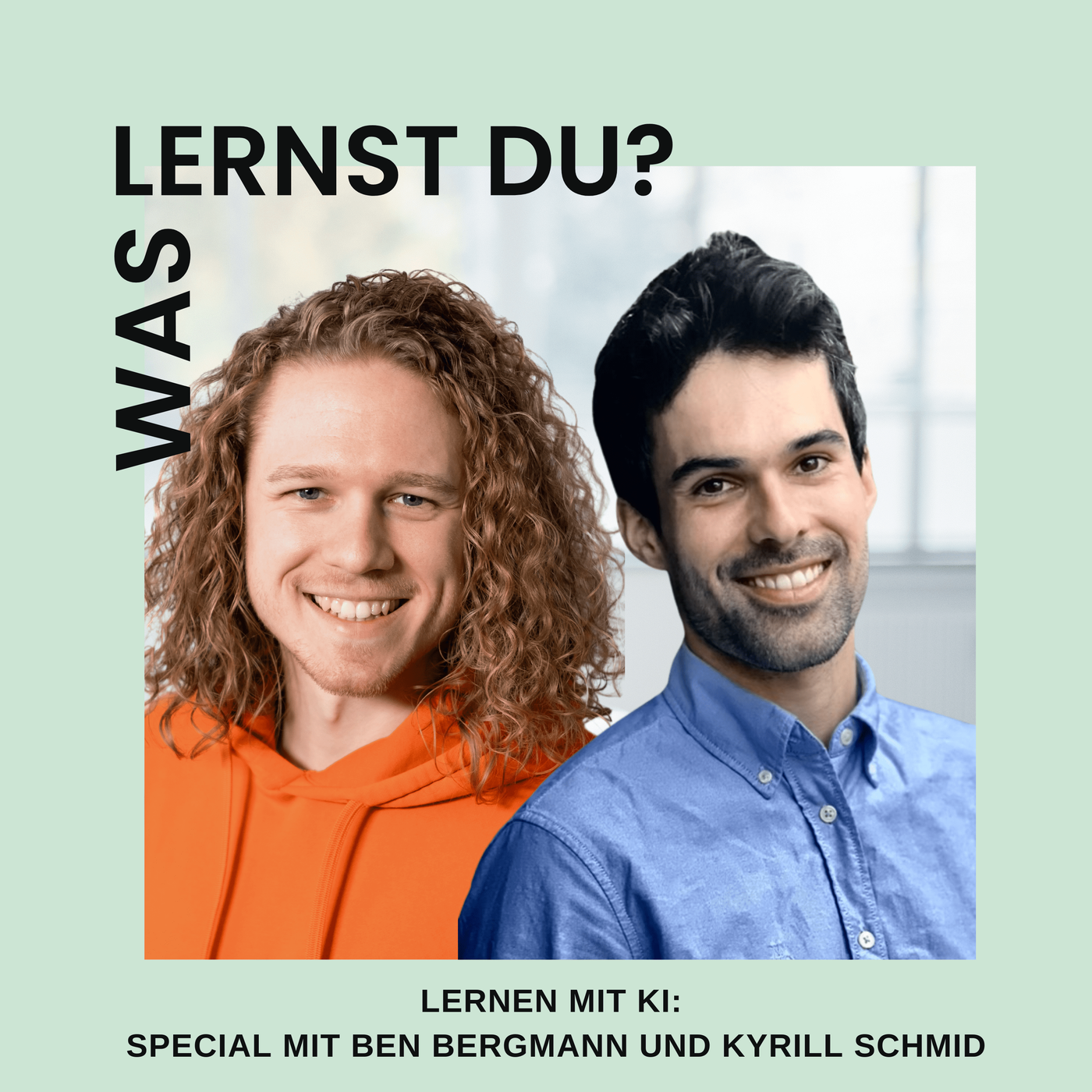 #077 - Lernen mit KI: Special mit Ben Bergmann und Kyrill Schmid