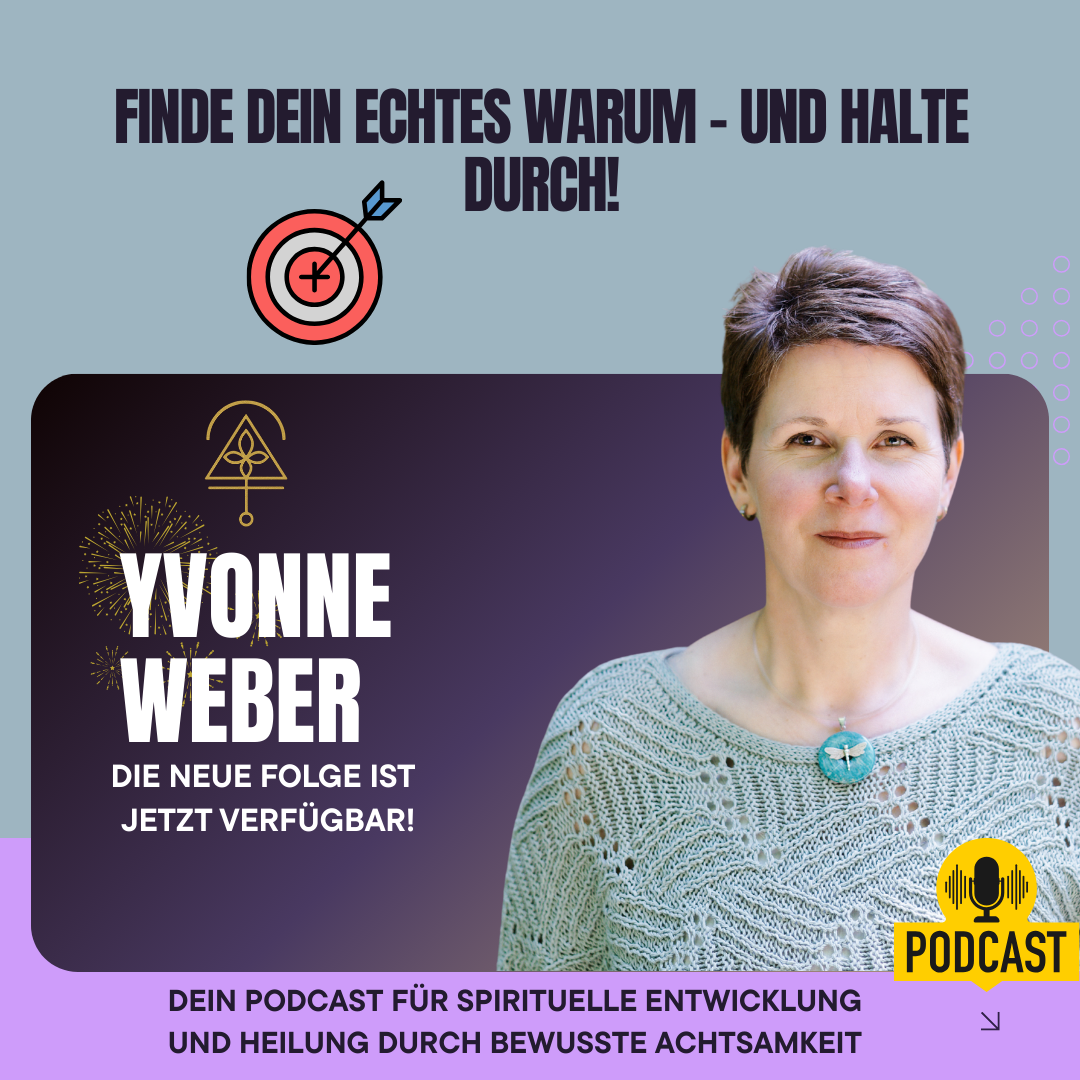 Finde dein echtes Warum – und halte durch!