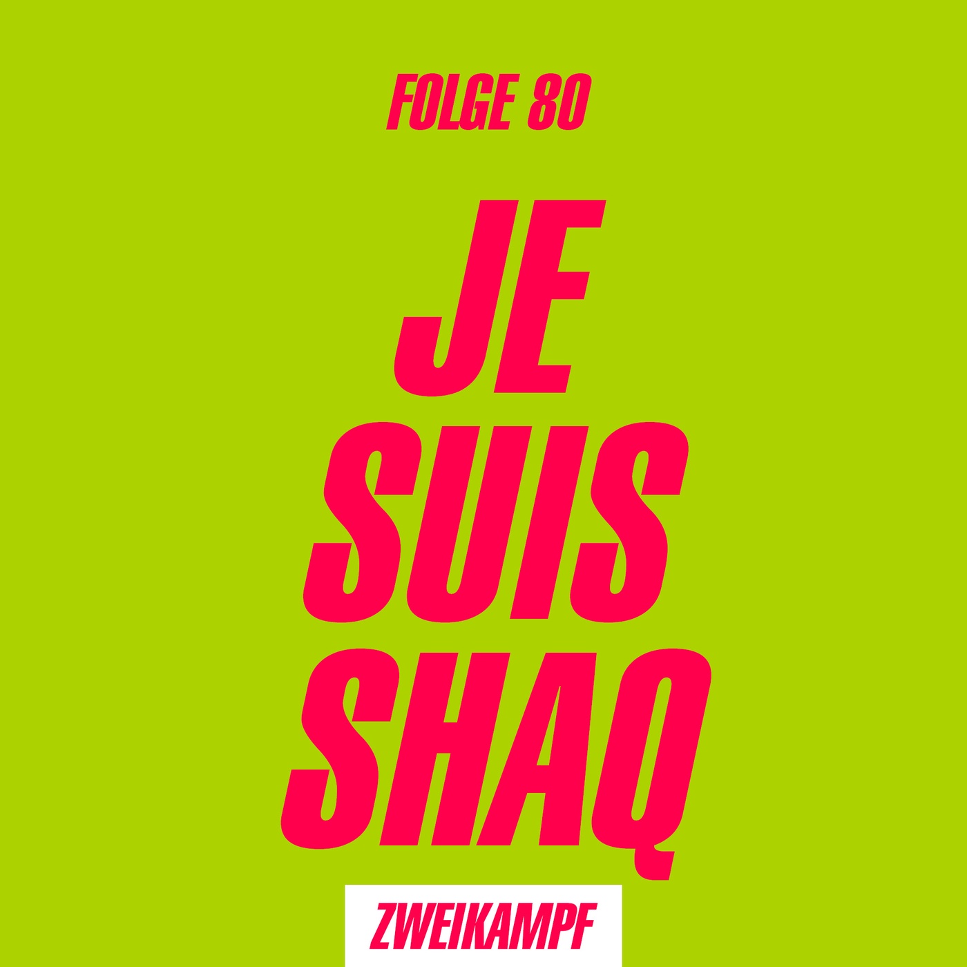 Folge 80: Je suis Shaq