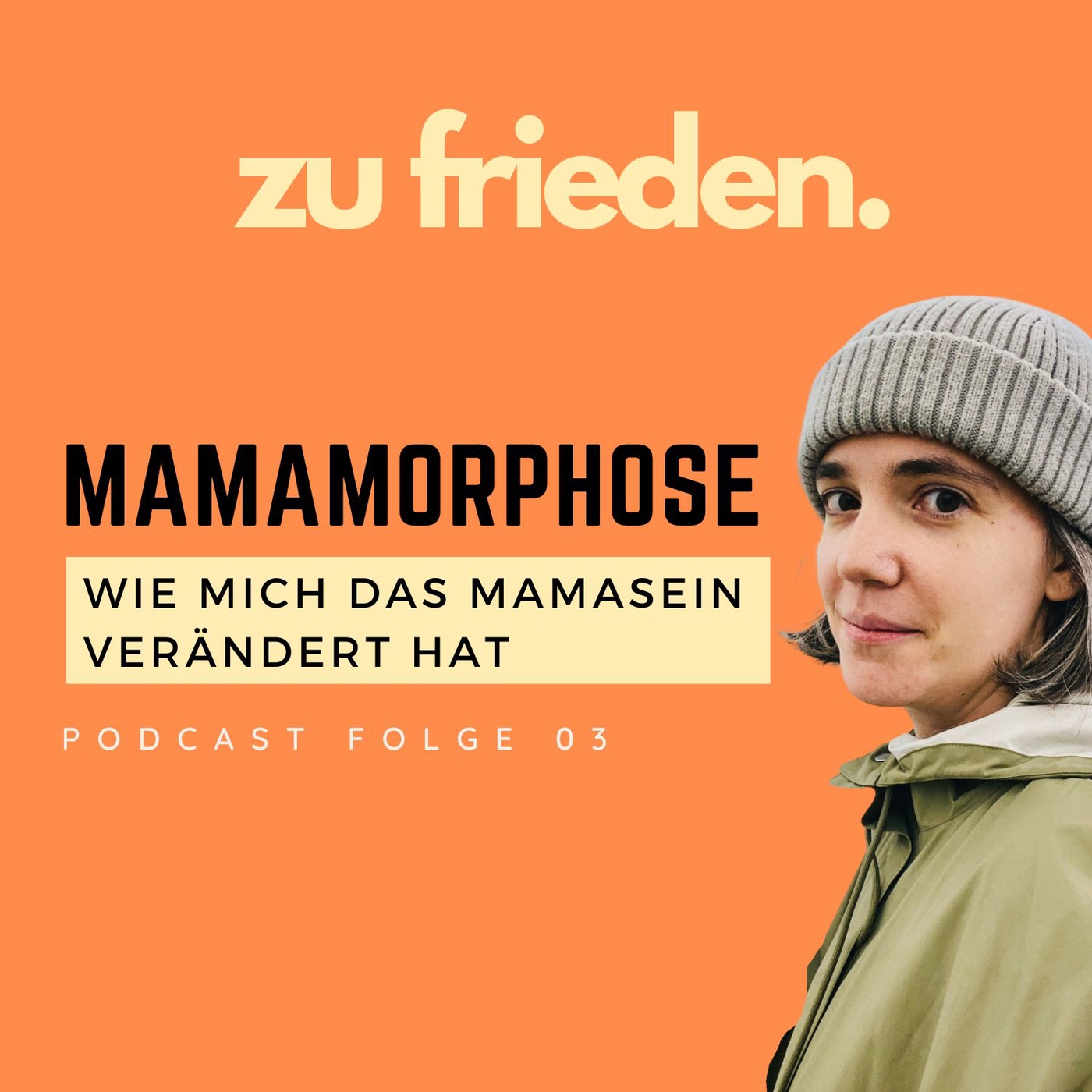 03 Mamamorphose | Wie mich das Mamasein verändert hat