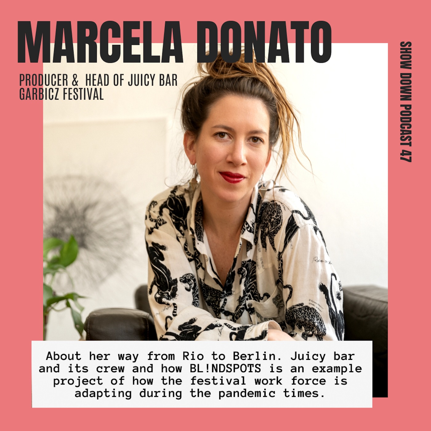 #47 - Marcela about the Juicy Bar at Garbicz Festival and the Bl!ndspots project (English Episode)