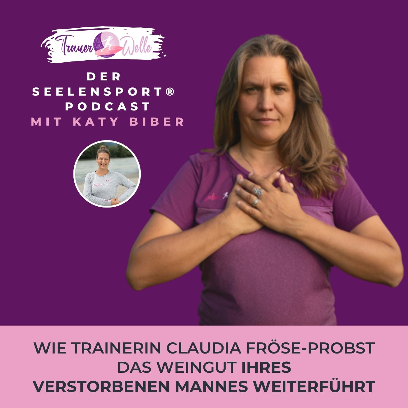 #101 Wie Trainerin Claudia Fröse-Probst das Weingut ihres verstorbenen Mannes weiterführt