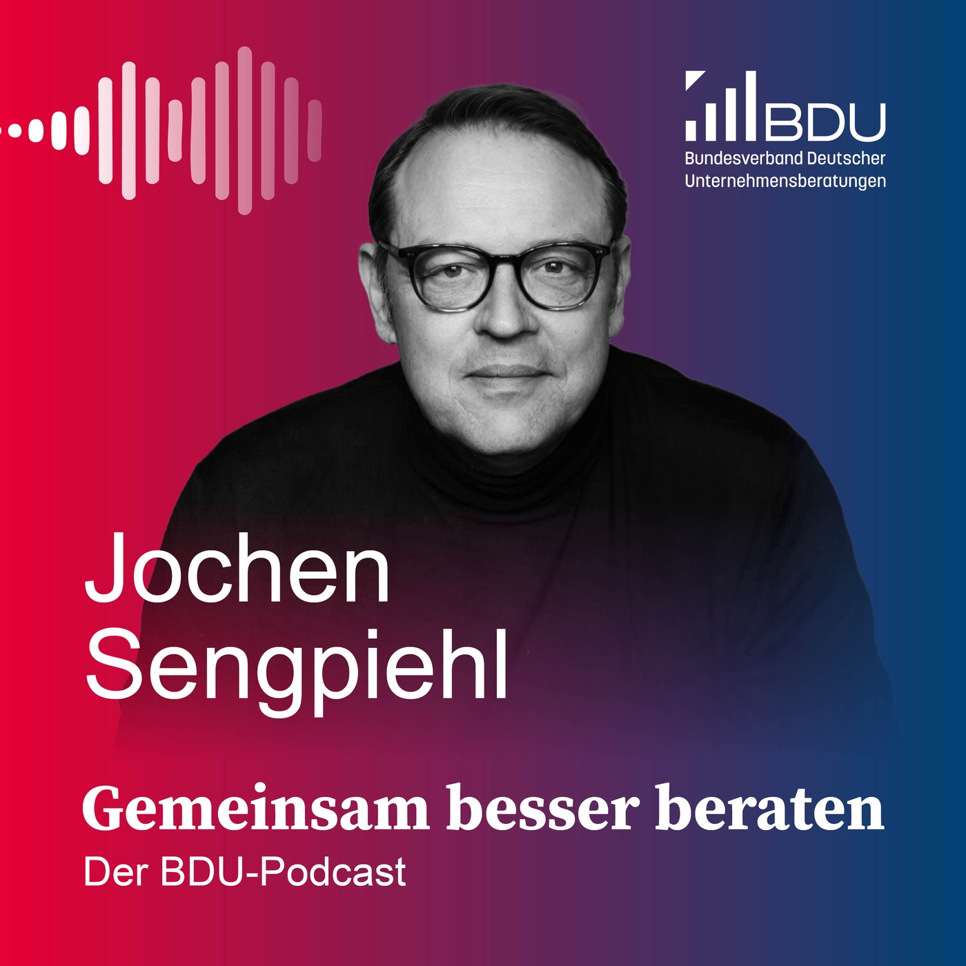 #07 - Was Personalberatungen von starken Marken lernen können: Jochen Sengpiehl