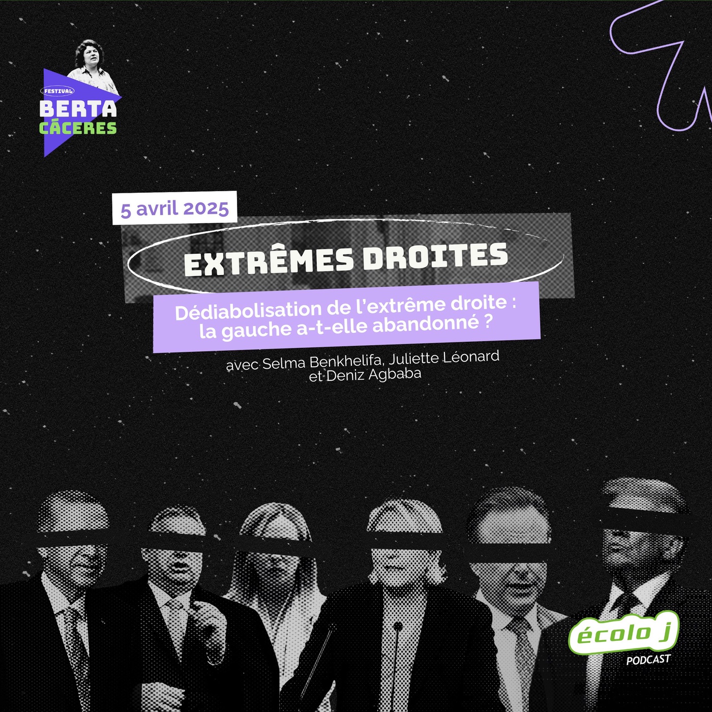 Dédiabolisation des extrêmes droites, la gauche a-t-elle abandonné ? Selma Benkhelifa, Juliette Léonard, Deniz Agbaba