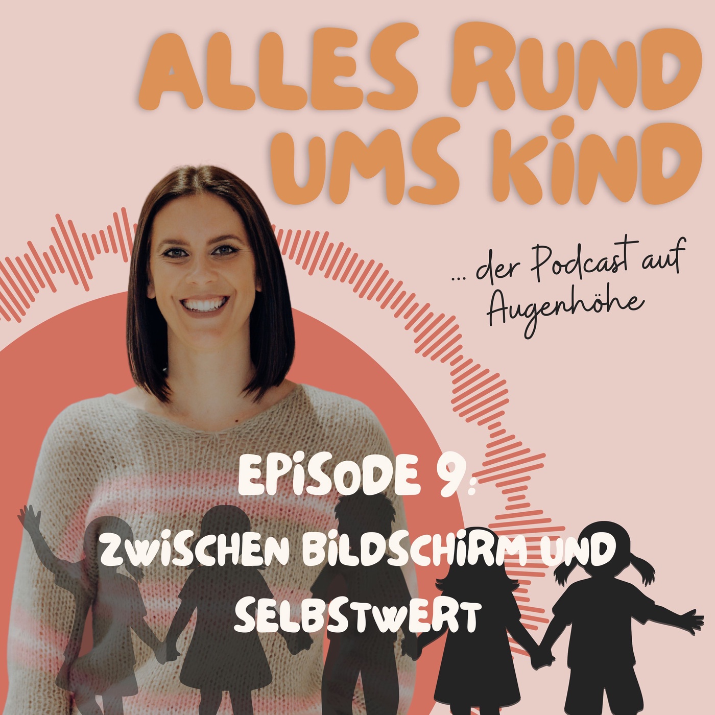 Episode 9: Zwischen Bildschirm und Selbstwert