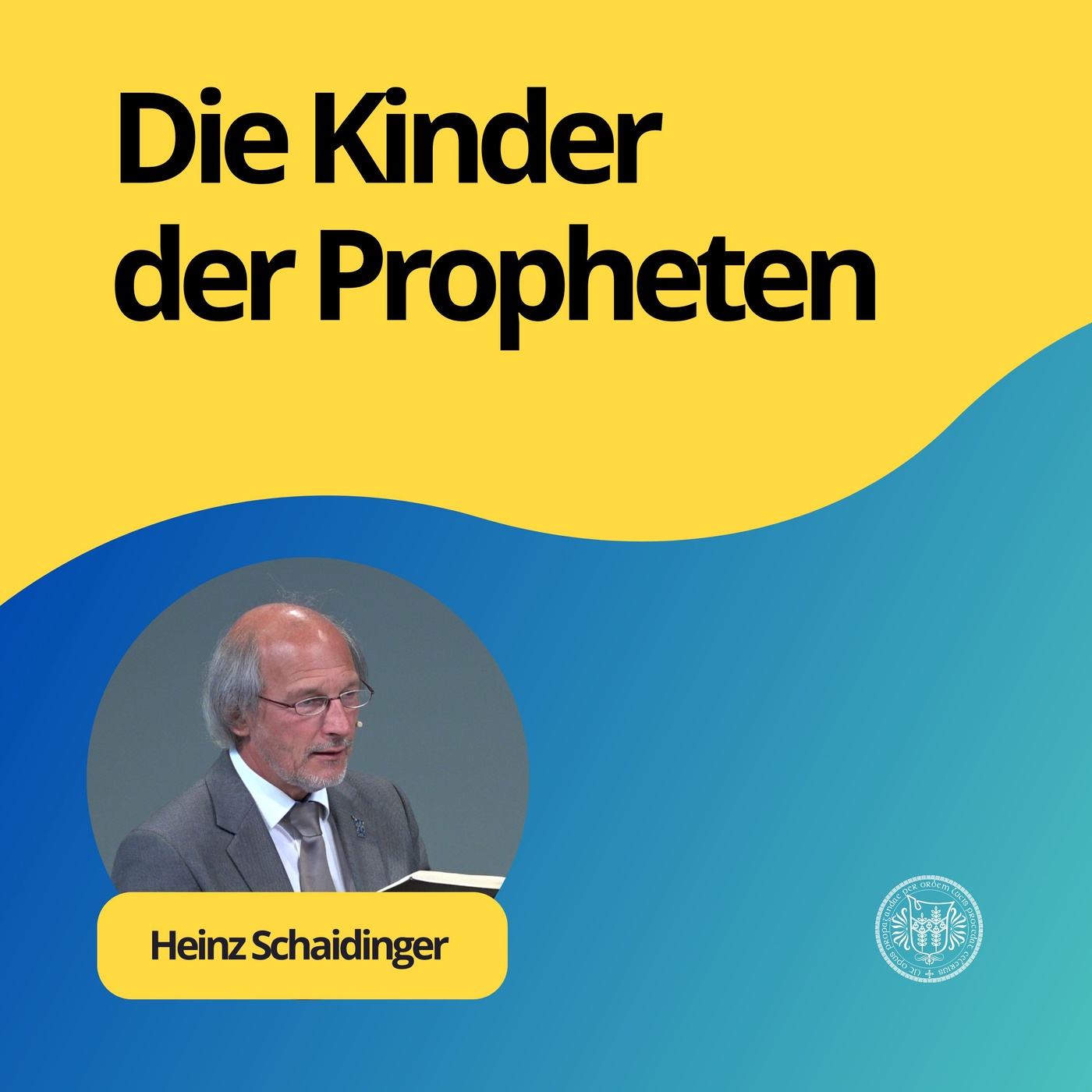 Heinz Schaidinger: Die Kinder der Propheten