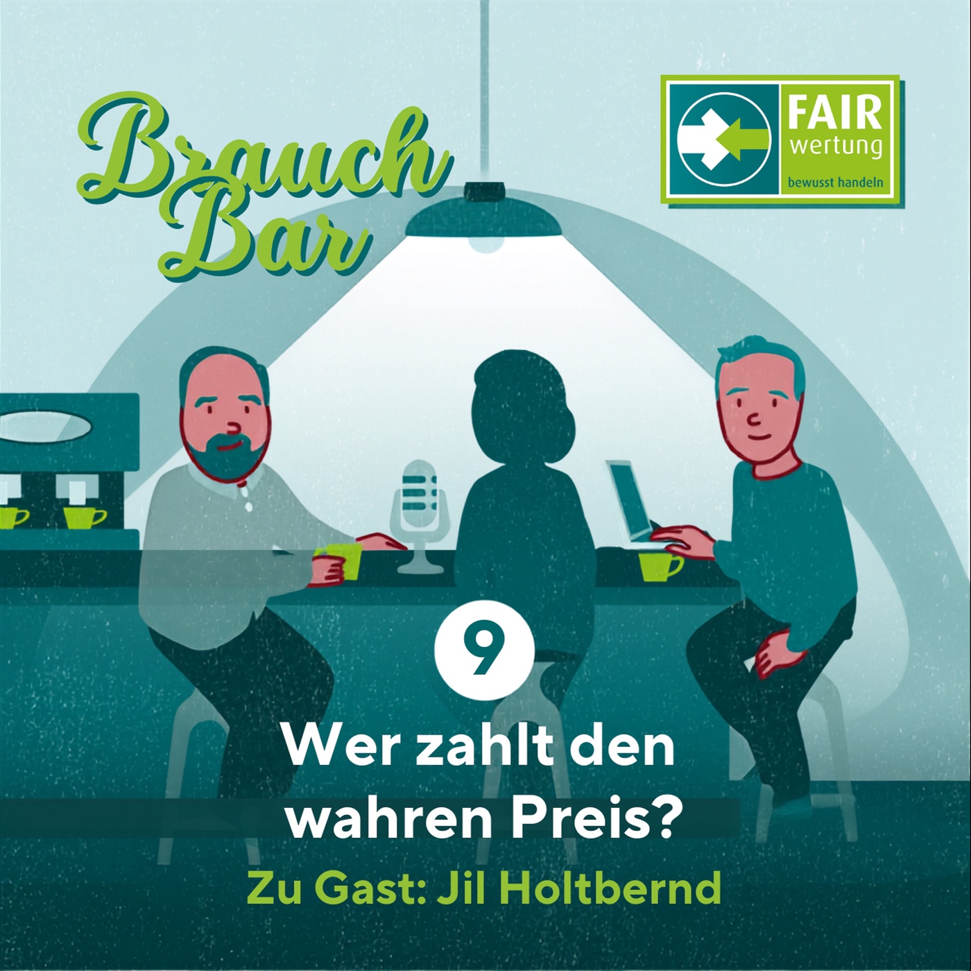 NEU: Brauchbar - 9 - Wer zahlt den wahren Preis - Jil Holtbernd
