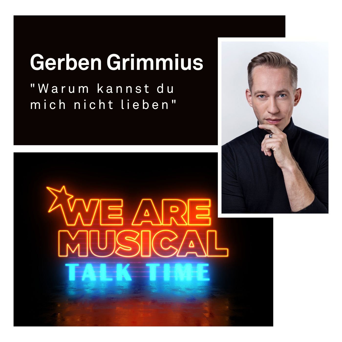 Gerben Grimmius: MOZART! - Warum kannst du mich nicht lieben