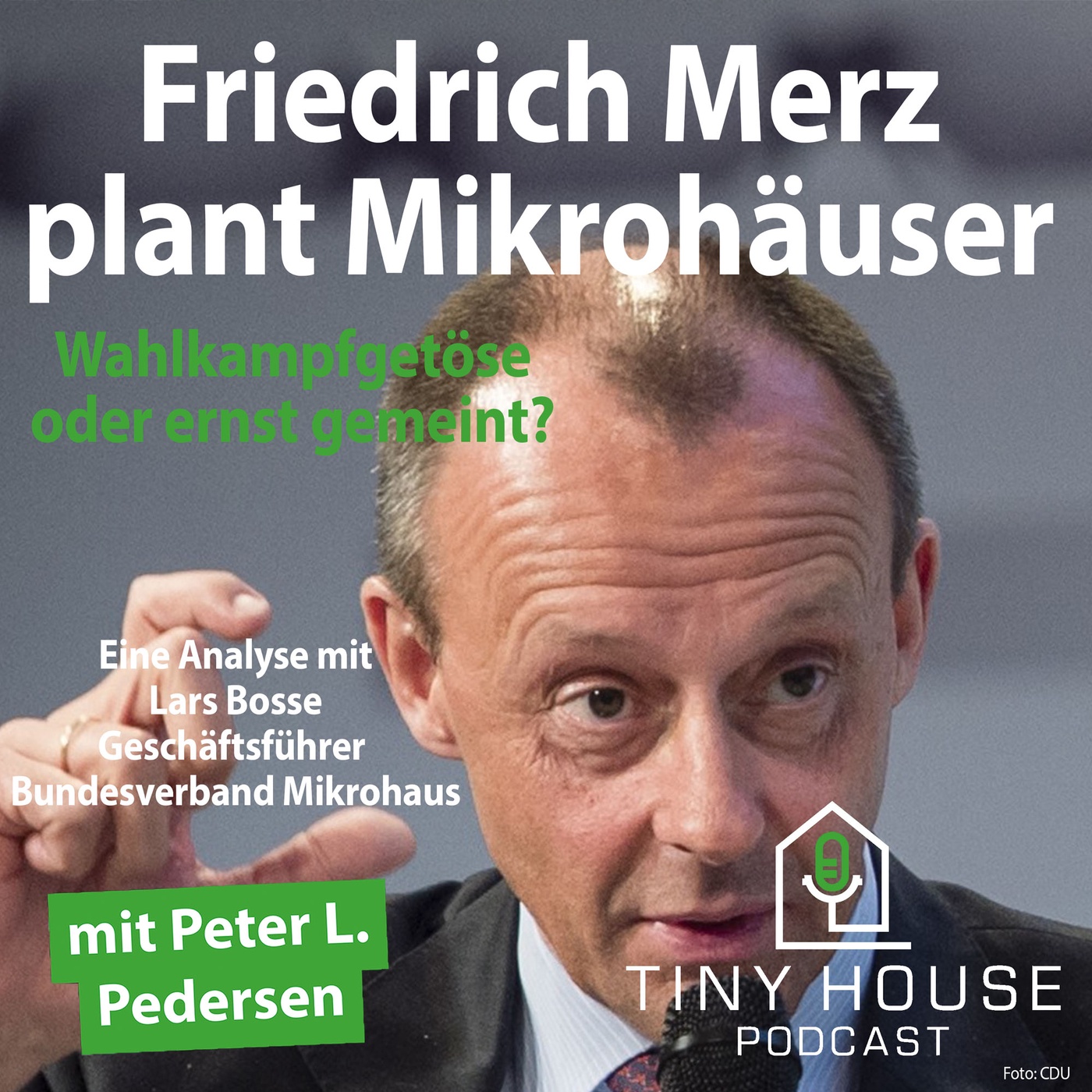 Folge 98: Friedrich Merz plant Mikrohäuser