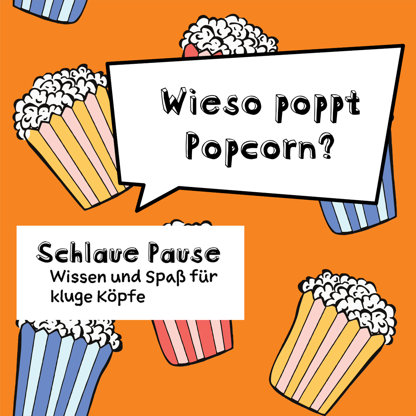 Wieso poppt Popcorn?