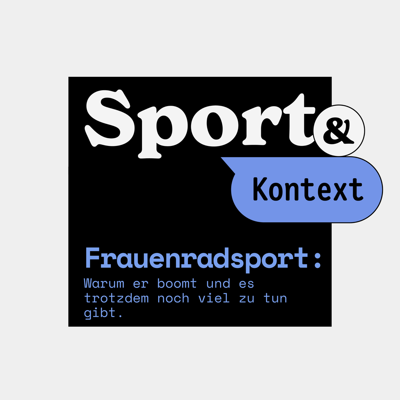 Frauenradsport: Warum er boomt und es trotzdem noch viel zu tun gibt. 