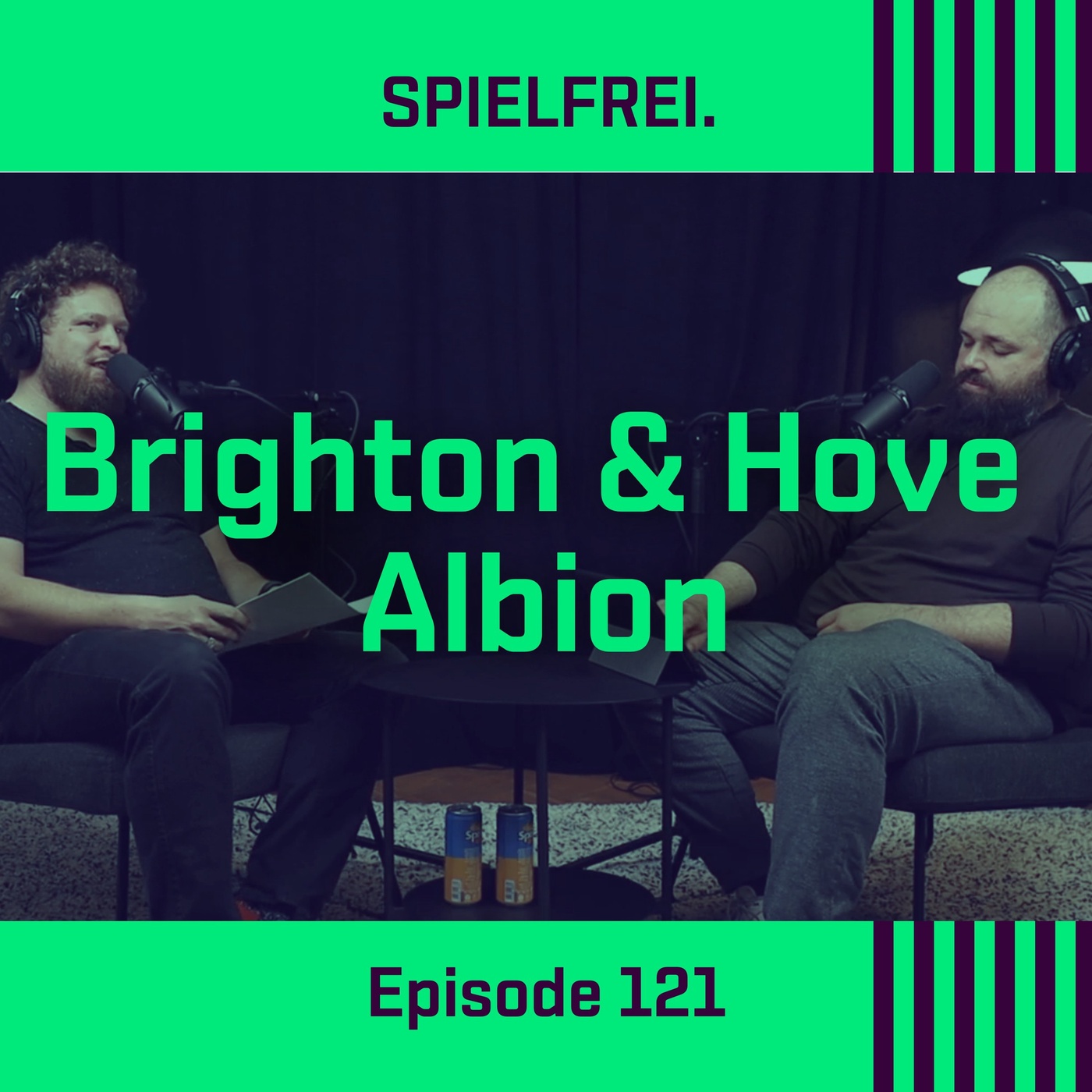 Episode 121 – Brighton & Hove Albion