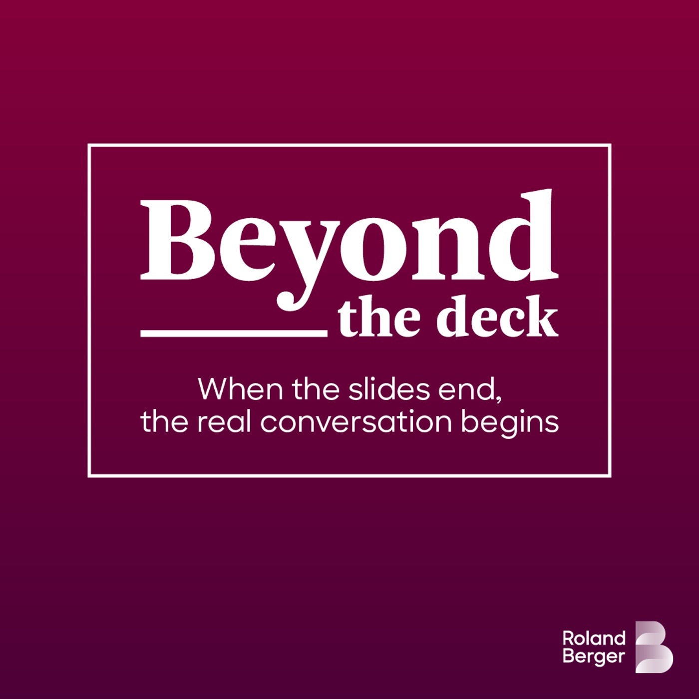 Beyond the Deck