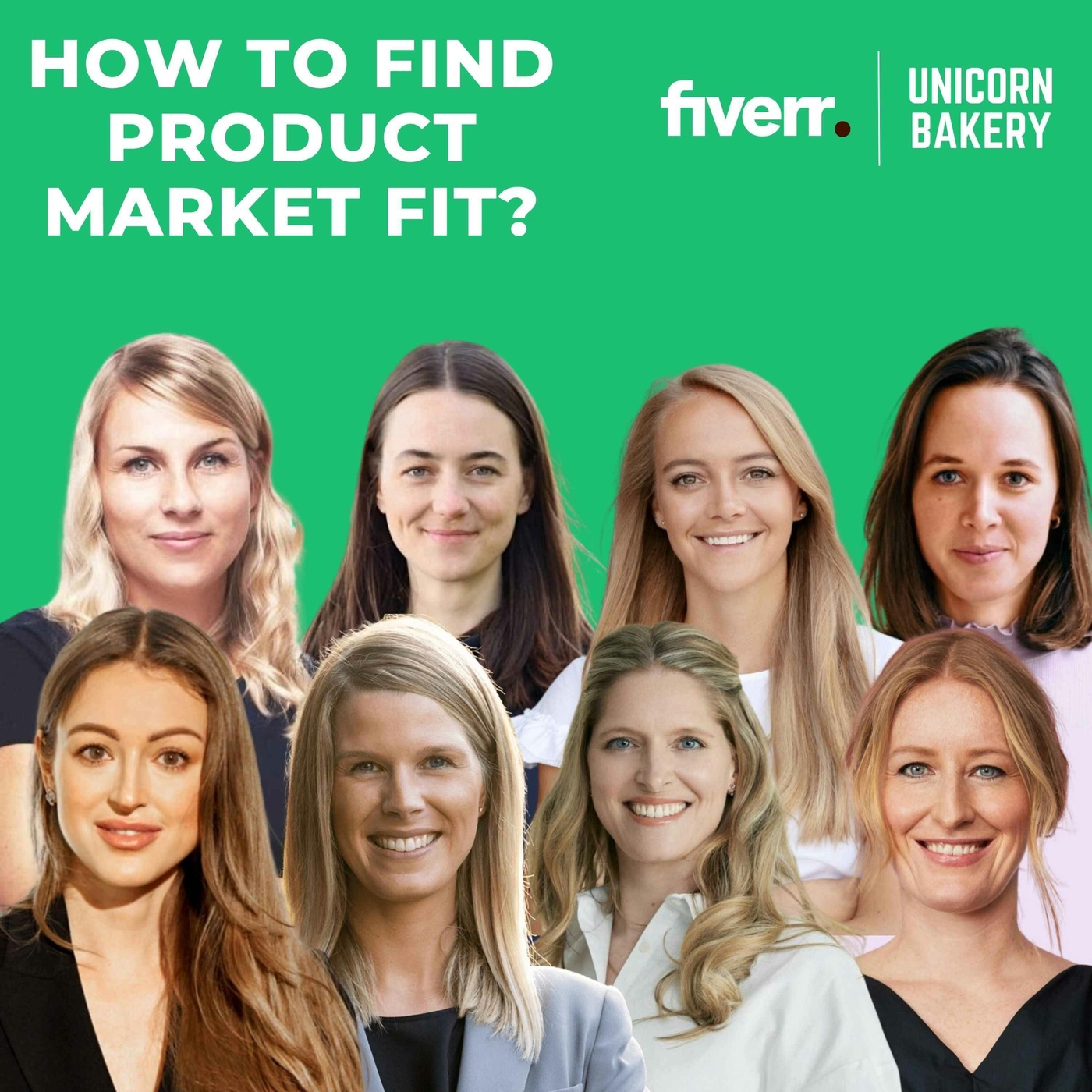 9 Hacks um Product Market Fit zu finden (mit Julia Bösch von Outfittery, Kati Ernst von ooia, Laura Bornmann von Startup Teens, Lisa Bräutigam von nuwo., Emilia Theye von clare&me, Alessa Vogler von dropp und mehr) | Rising Stars powered by Fiverr