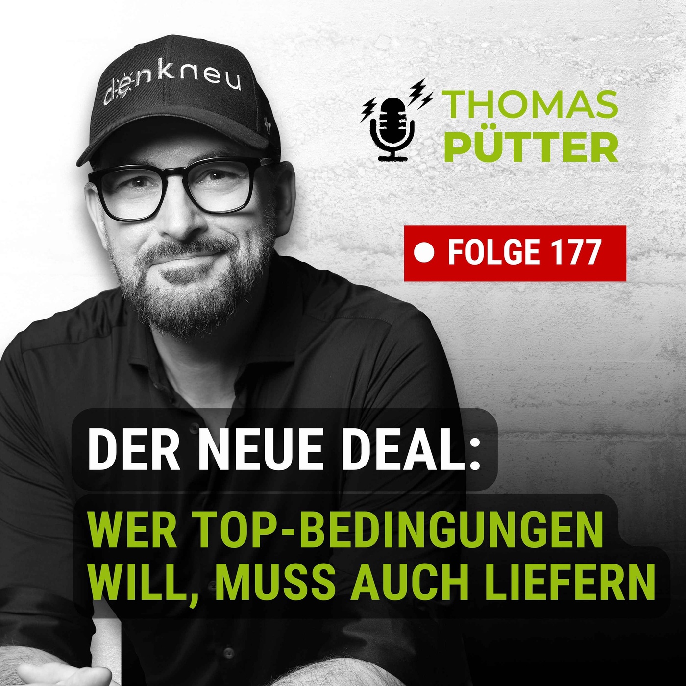 (177) Wer Top-Bedingungen will, muss auch liefern