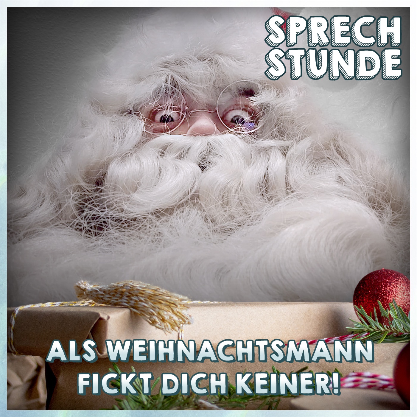 Als Weihnachtsmann fickt dich keiner!