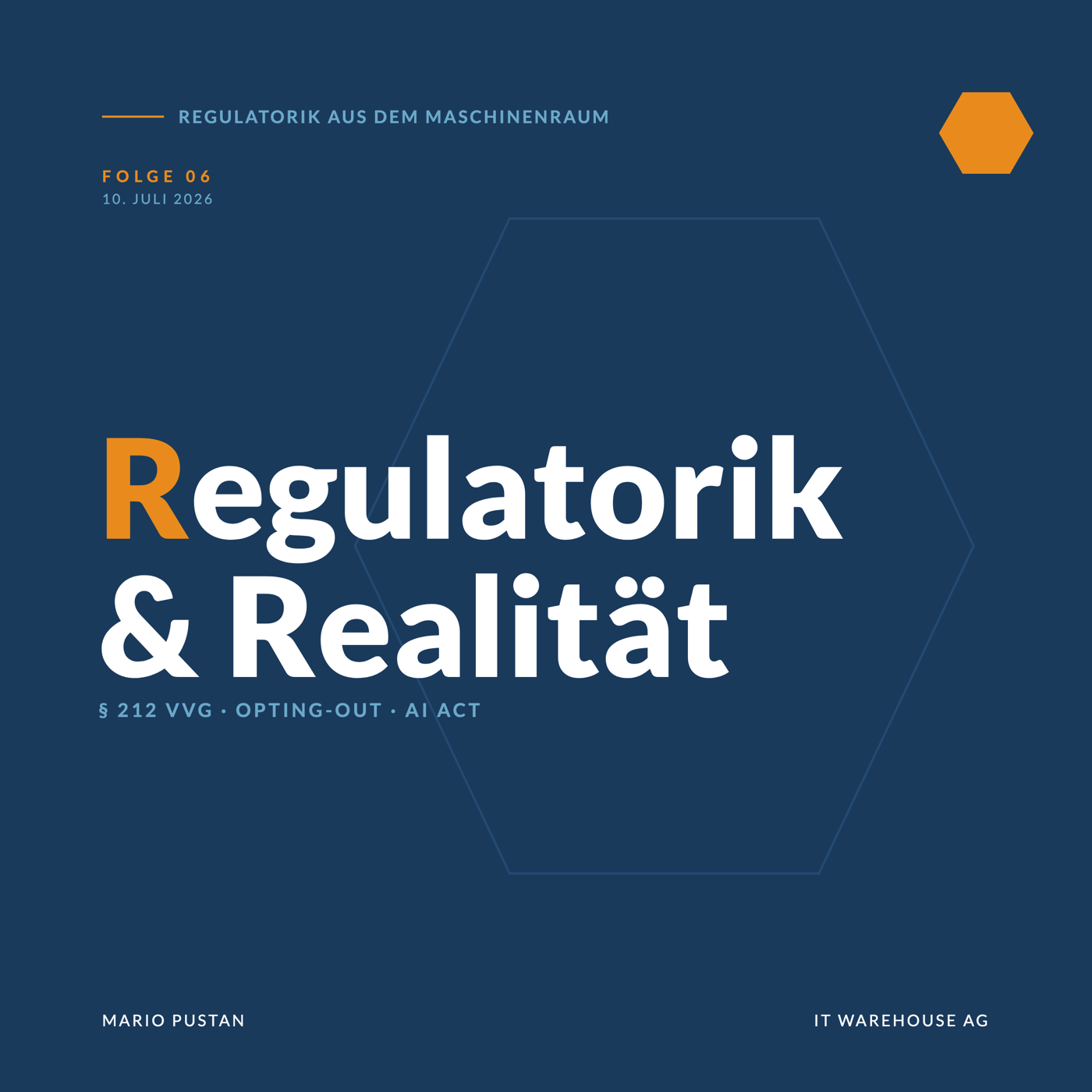 Regulatorik & Realität - Folge 6 - Sommer der Fristen: §212 VVG, Opting-out und der Digital Omnibus