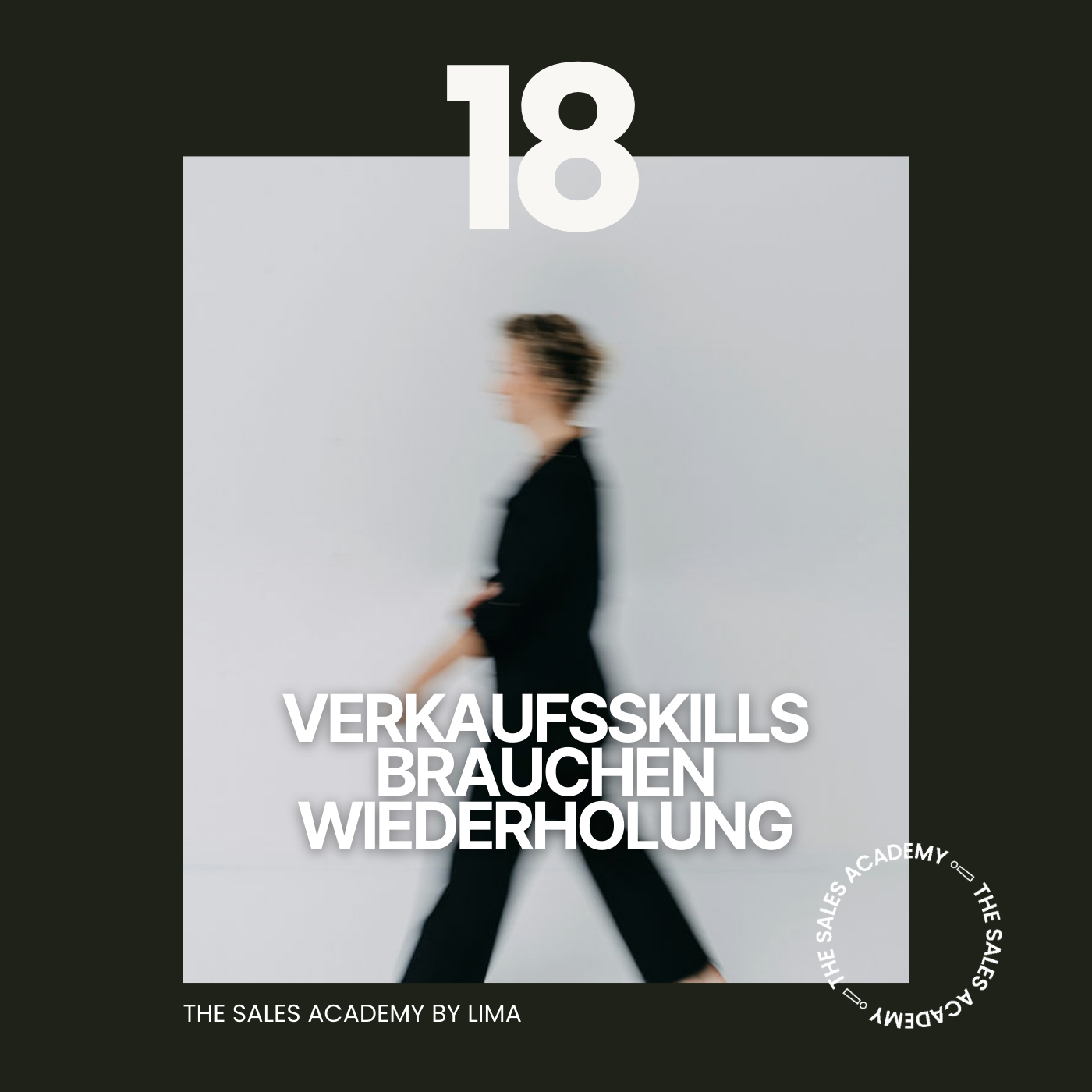 #18 Verkaufsskills brauchen Wiederholung