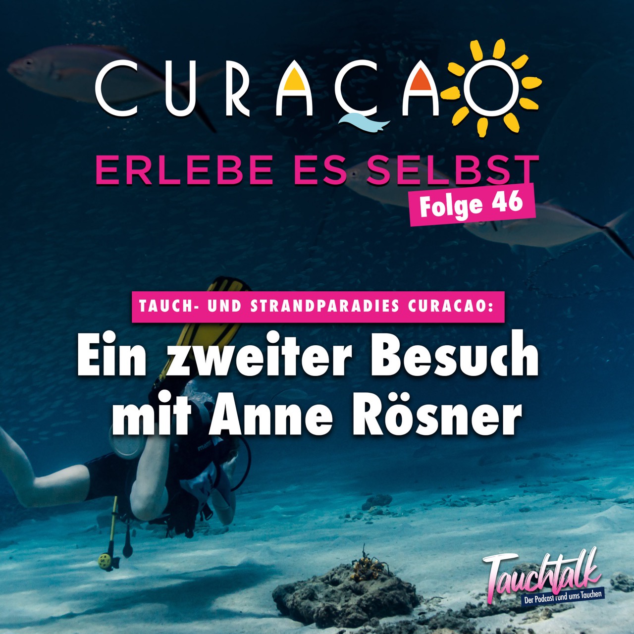 1 - 46: Tauch- und Strandparadies Curacao: Ein zweiter Besuch mit Anne Rösner