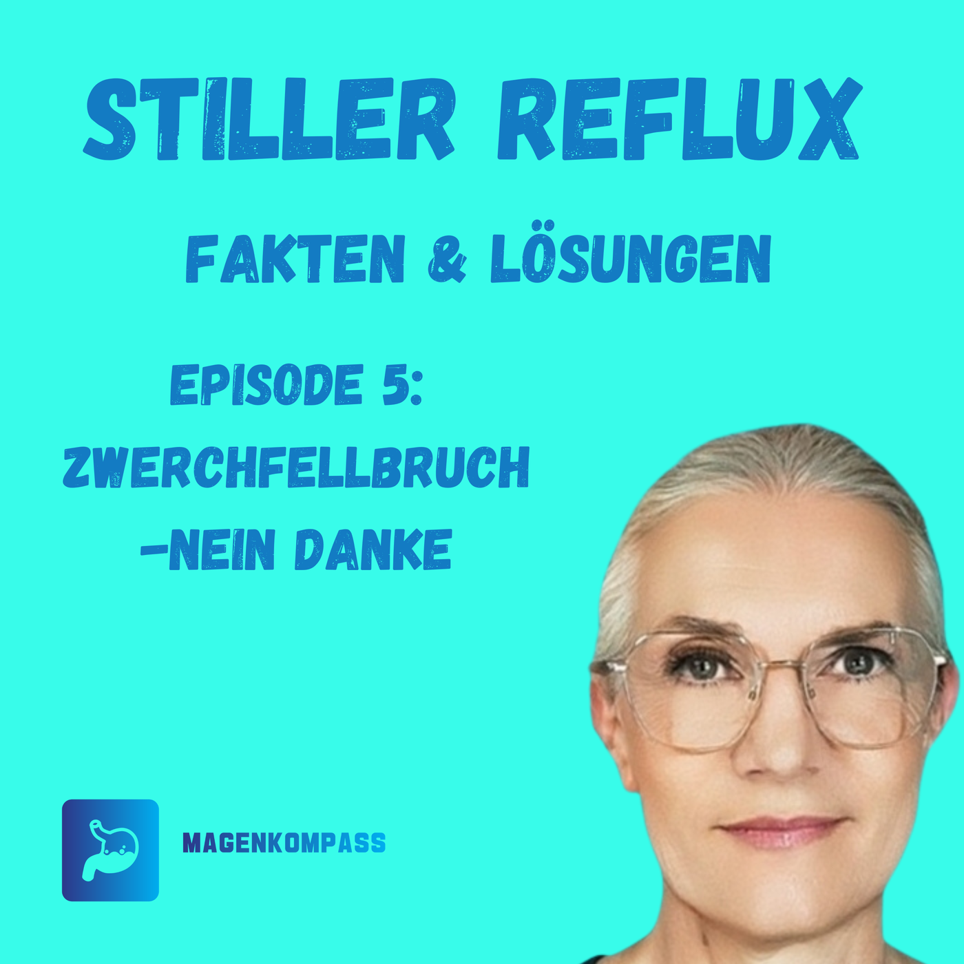 Episode 5: Zwerchfellbruch nein danke