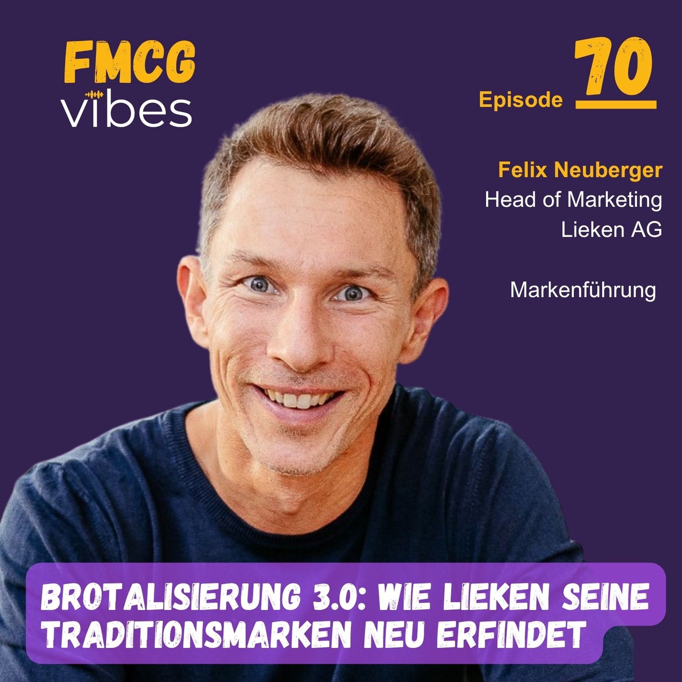70: Brotalisierung 3.0: Wie Lieken seine Traditionsmarken neu erfindet