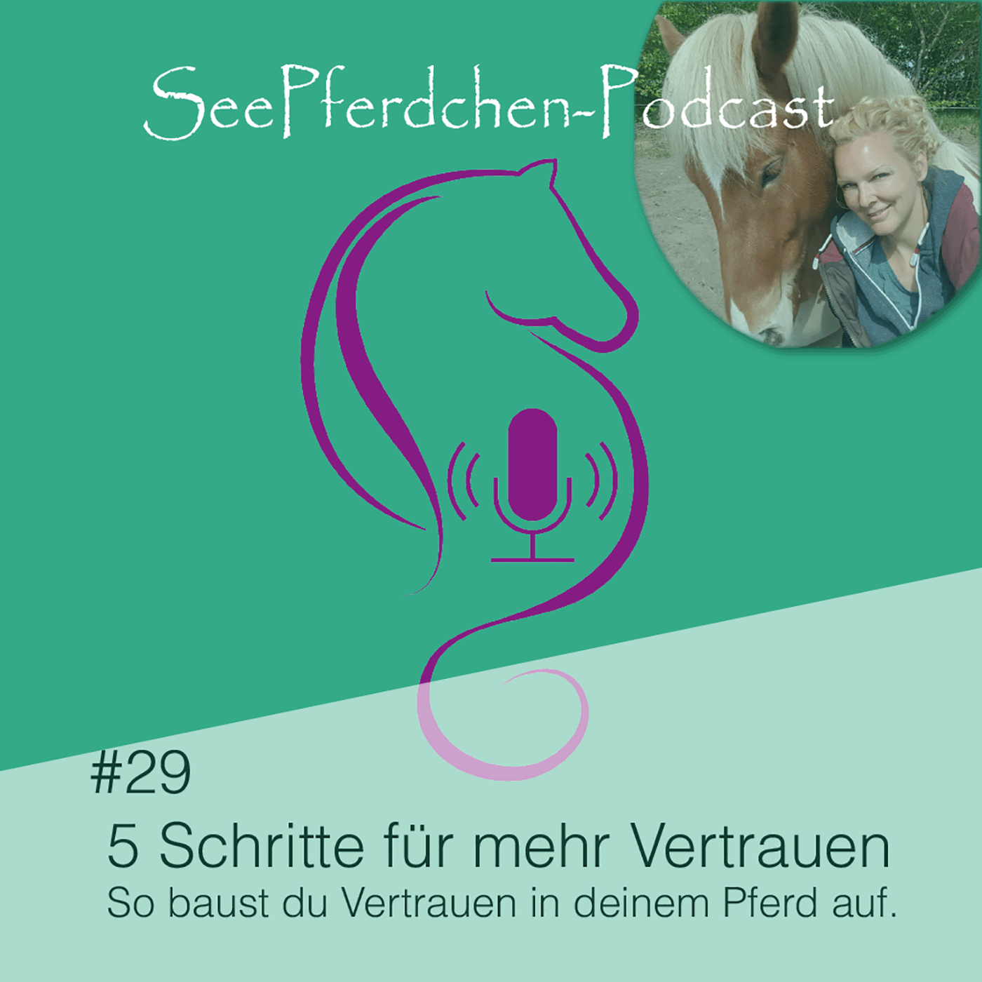 #29 │5 Schritte für mehr Vertrauen