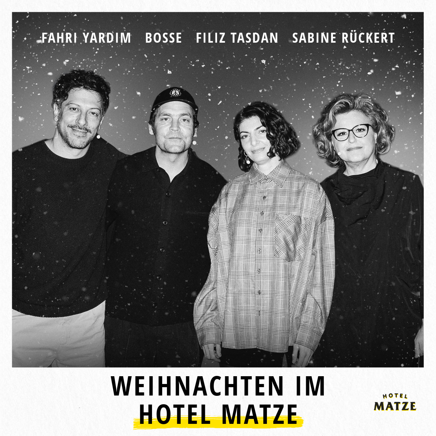 Weihnachten im Hotel Matze 2025 Sabine Rückert, Fahri Yardim, Bosse, Filiz Tasdan 