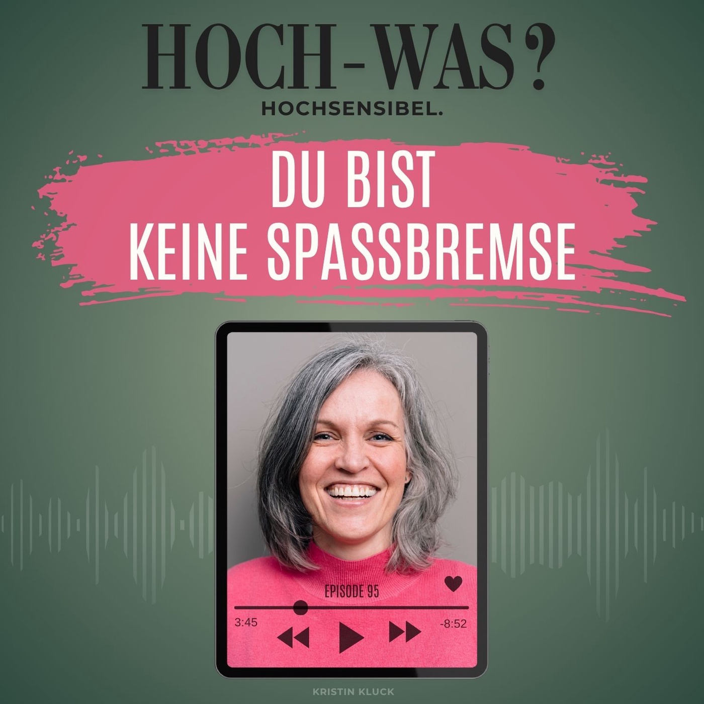 Du bist keine Spaßbremse...