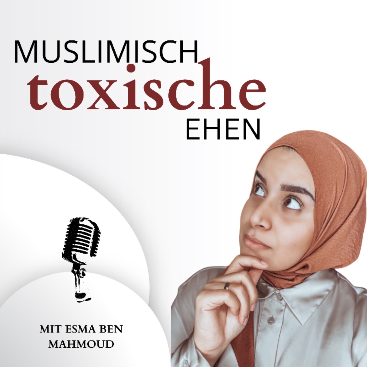 Muslimisch toxische Ehen - Der Podcast