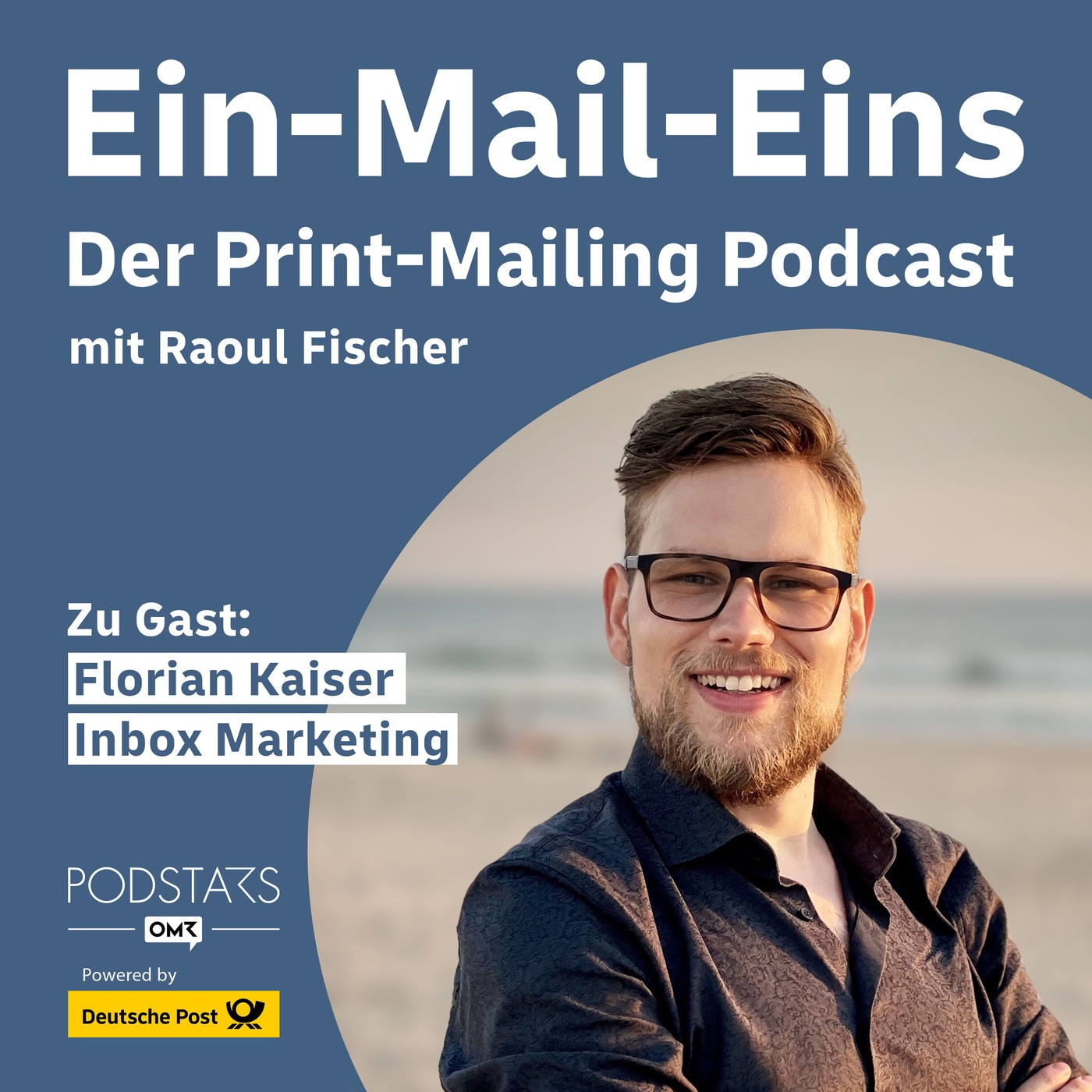 #11 Aus einem Werbeeuro 14,53€ Umsatz: Print-Mailings mit E-Mail-Werbung verbinden – mit Florian Kaiser, Inbox Marketing