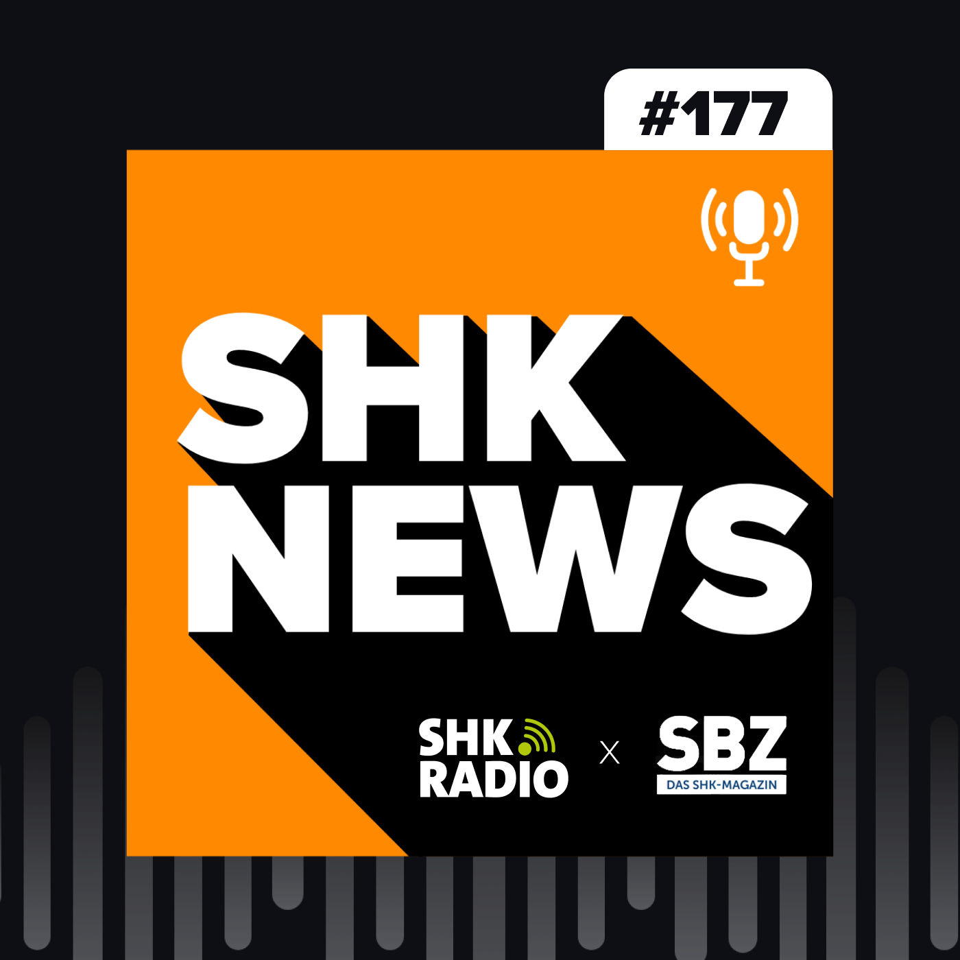 SHK NEWS #177 - Die Branche dreht auf