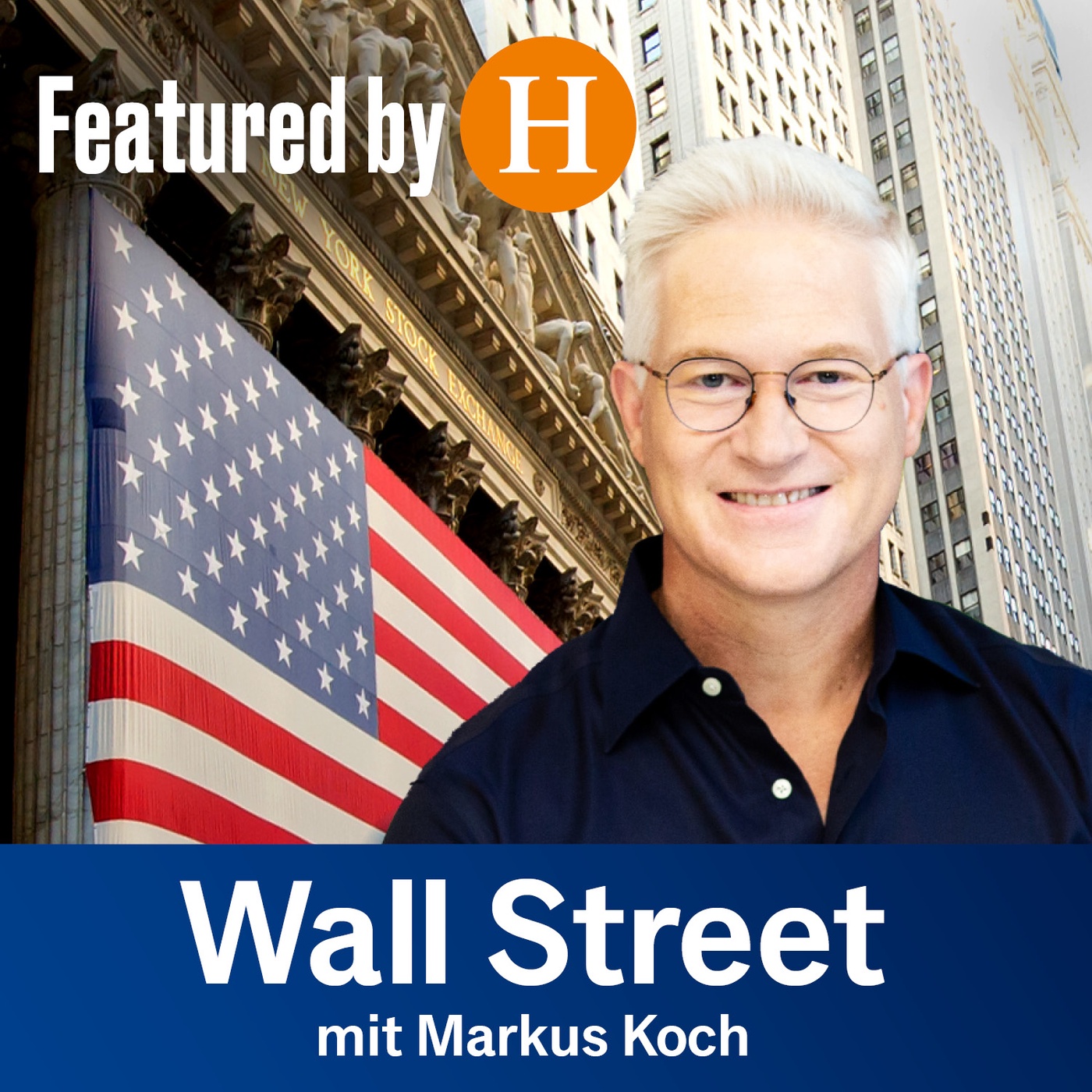 Wall Street mit Markus Koch - featured by Handelsblatt
