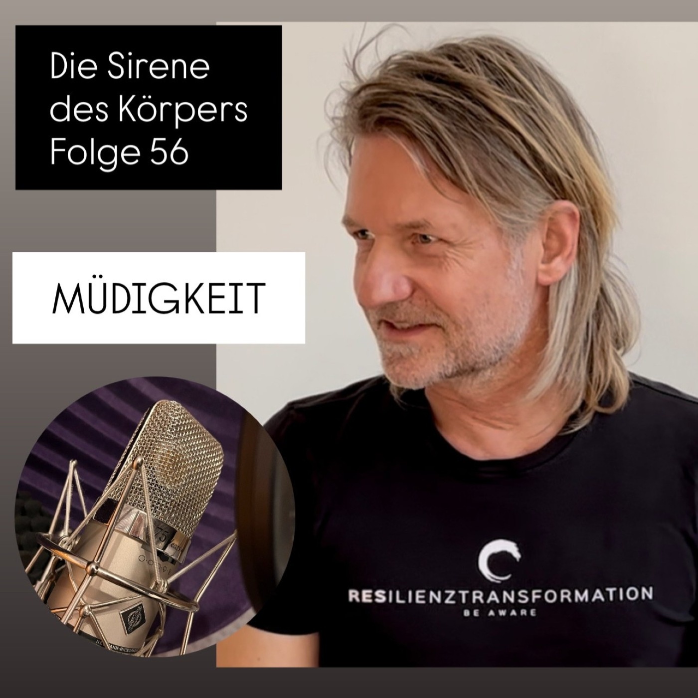Die Sirene des Körpers - Folge 56 - Müdigkeit