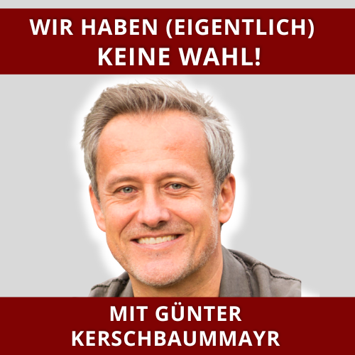 Folge 11 * ZUR WAHRHEIT GEZWUNGEN * mit Günter Kerschbaummayr