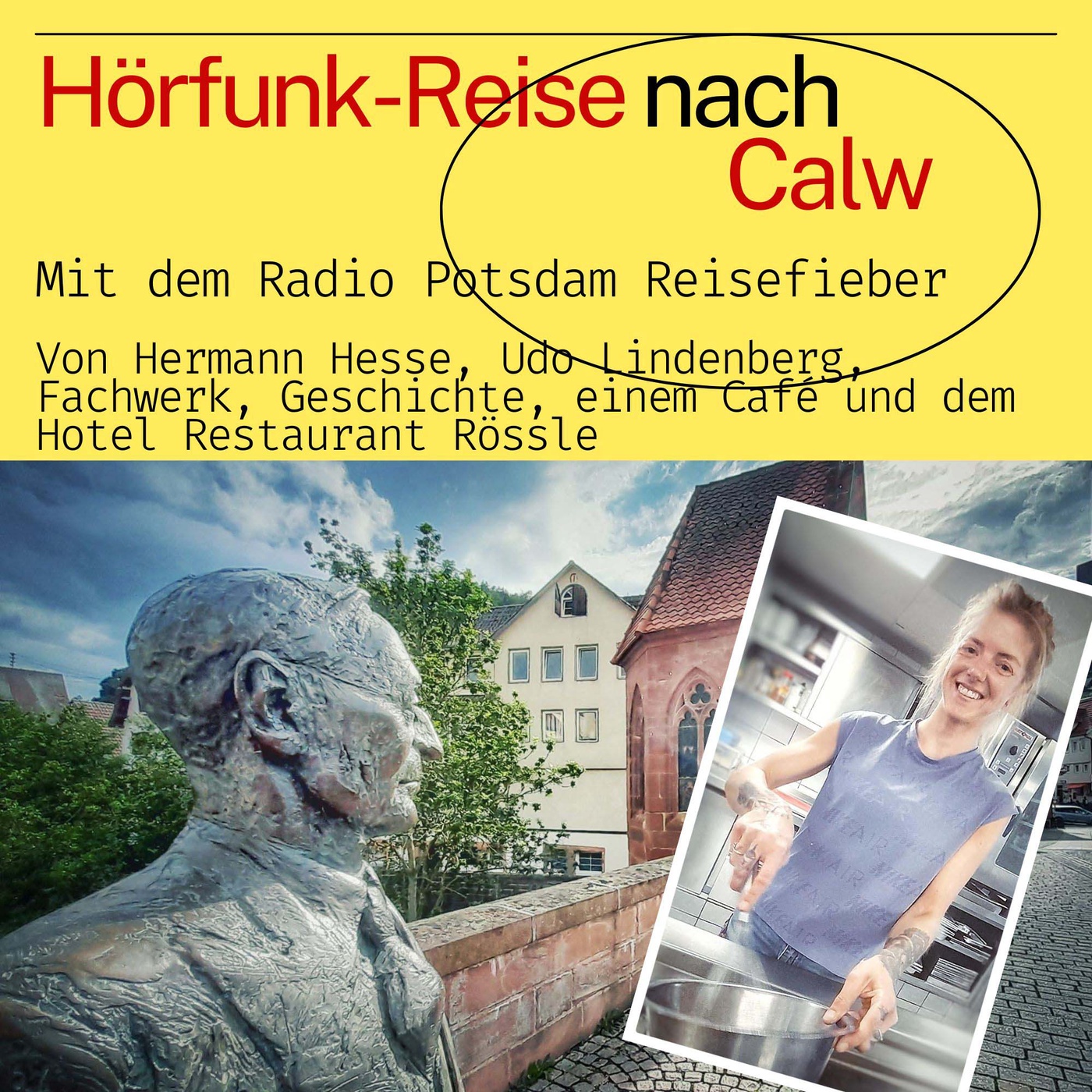 #73 Podcast: Calw - eine Hörfunk Reise mit dem Radio Potsdam Reisefieber