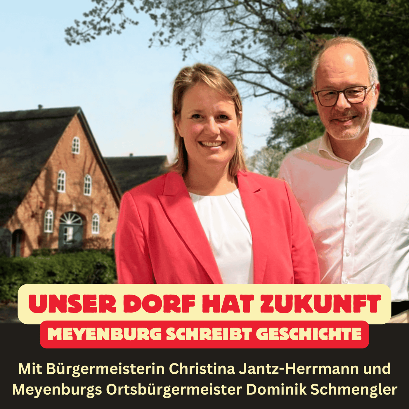 Folge 71: Unser Dorf hat Zukunft - Meyenburg schreibt Geschichte