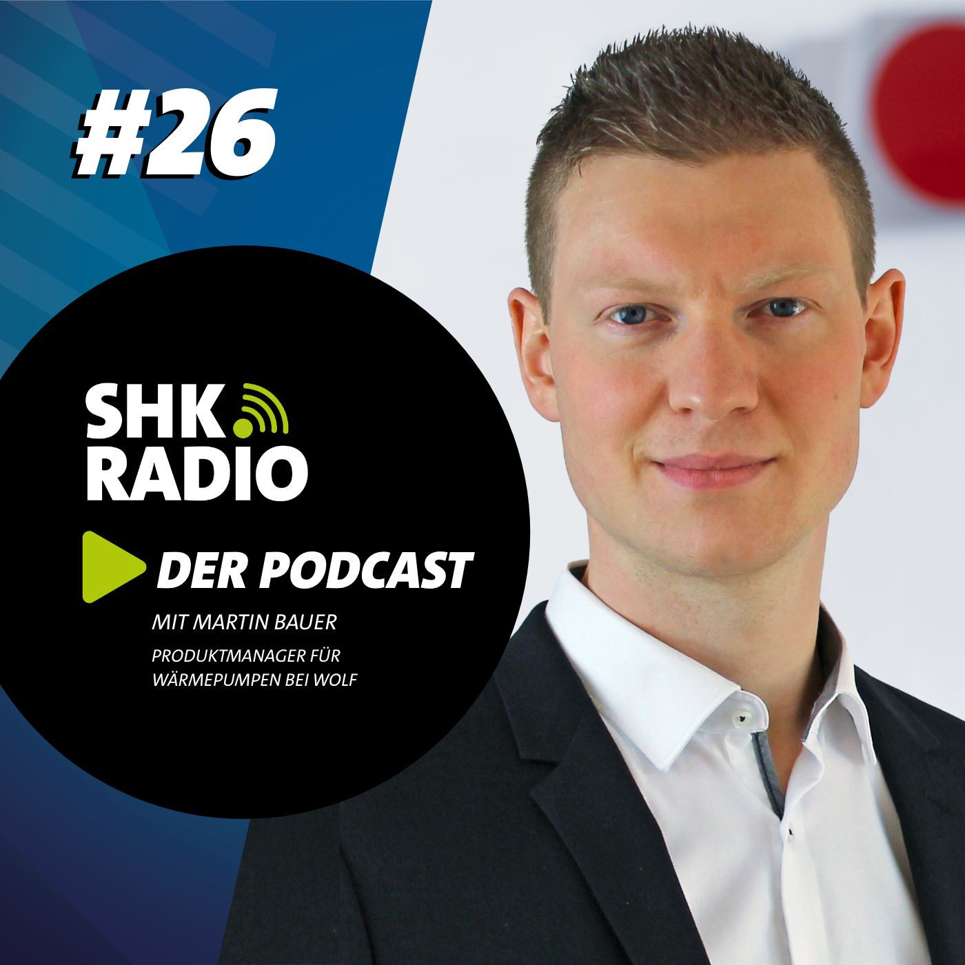 SHK RADIO #26 - Martin Bauer: Zwischen Arbeit, Familie und Heizungstechnologie