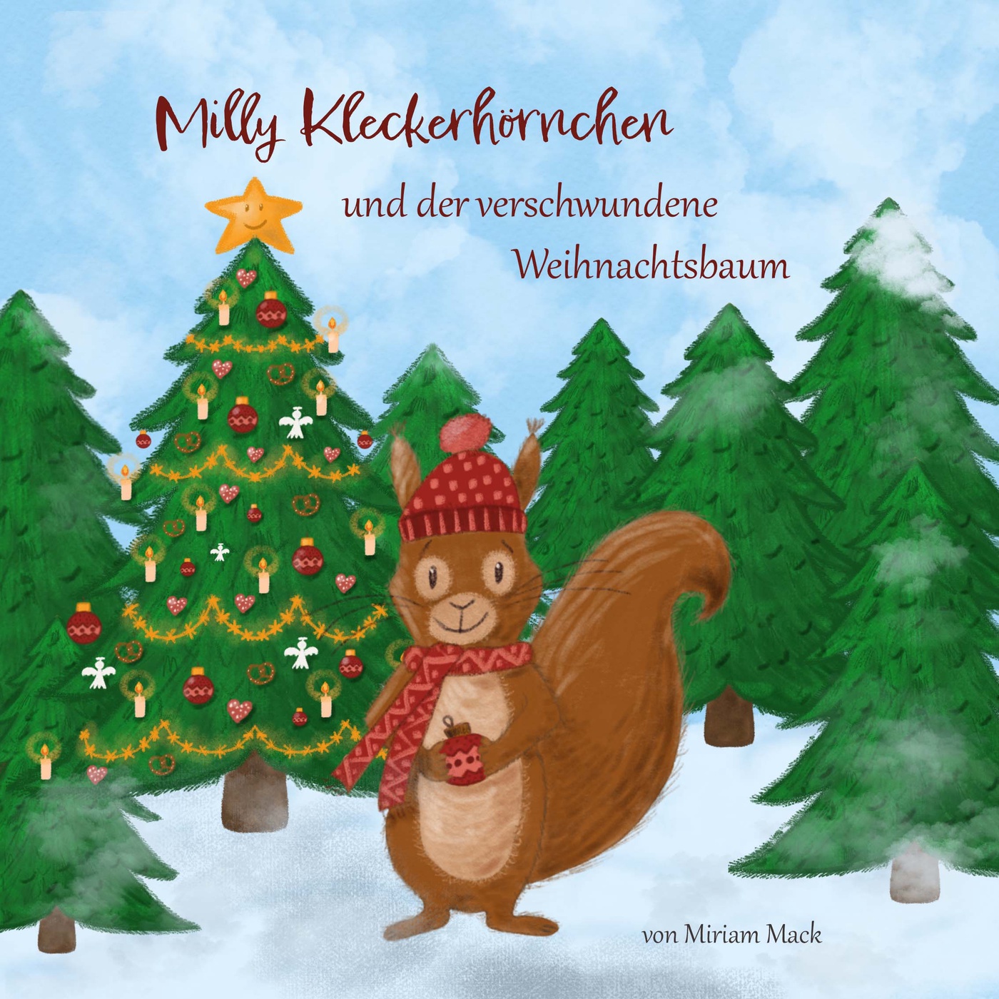 Milly Kleckerhörnchen und der verschwundene Weihnachtsbaum