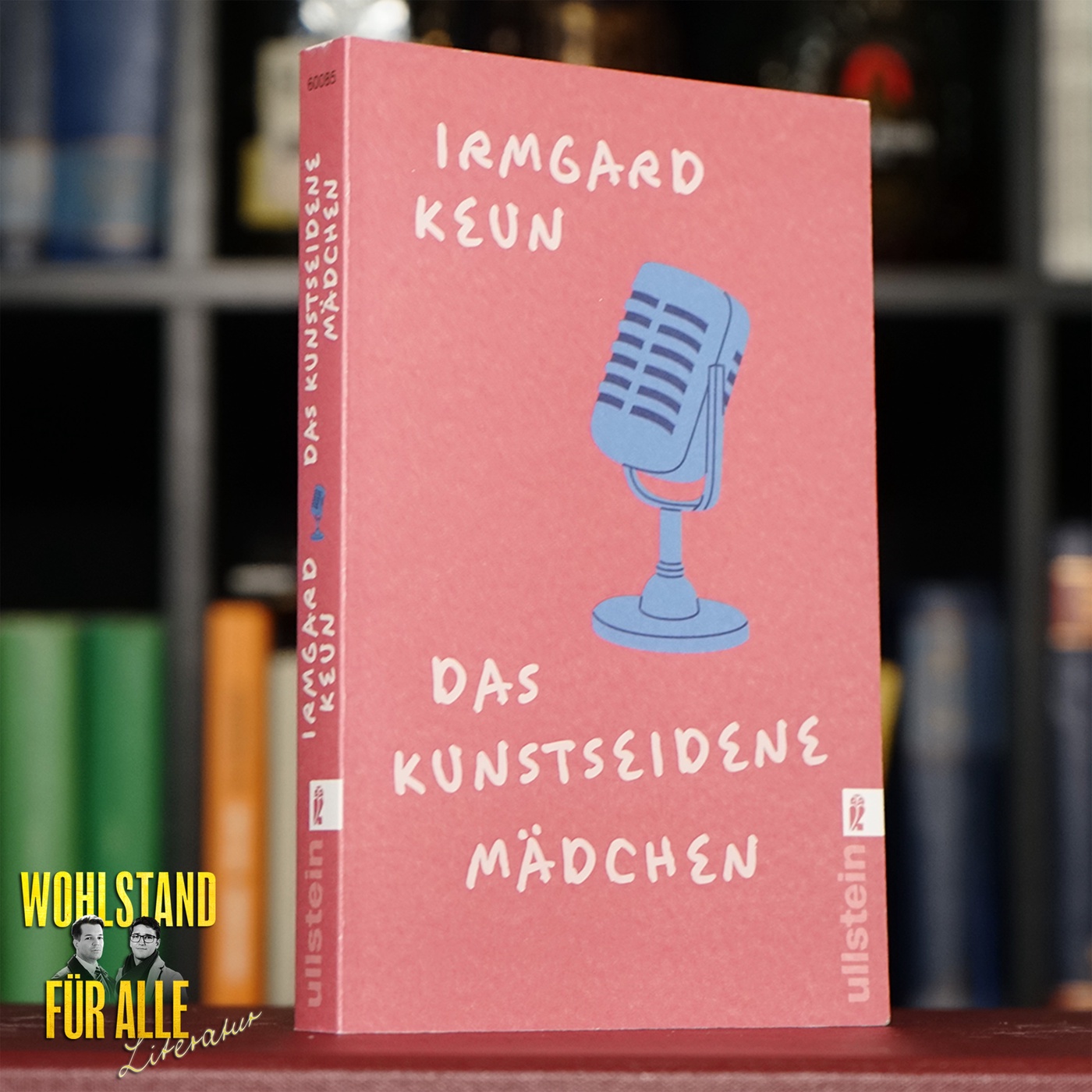 Literatur #54: Irmgard Keun – Das kunstseidene Mädchen