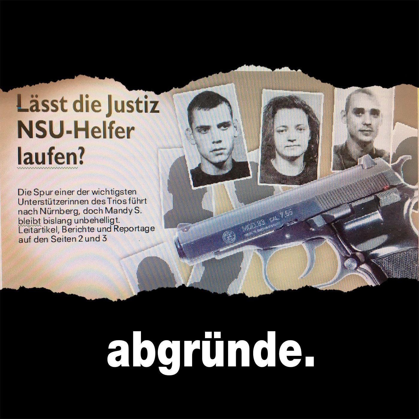 #14 Der NSU, Teil 2: Das Netzwerk und der Verfassungschutz