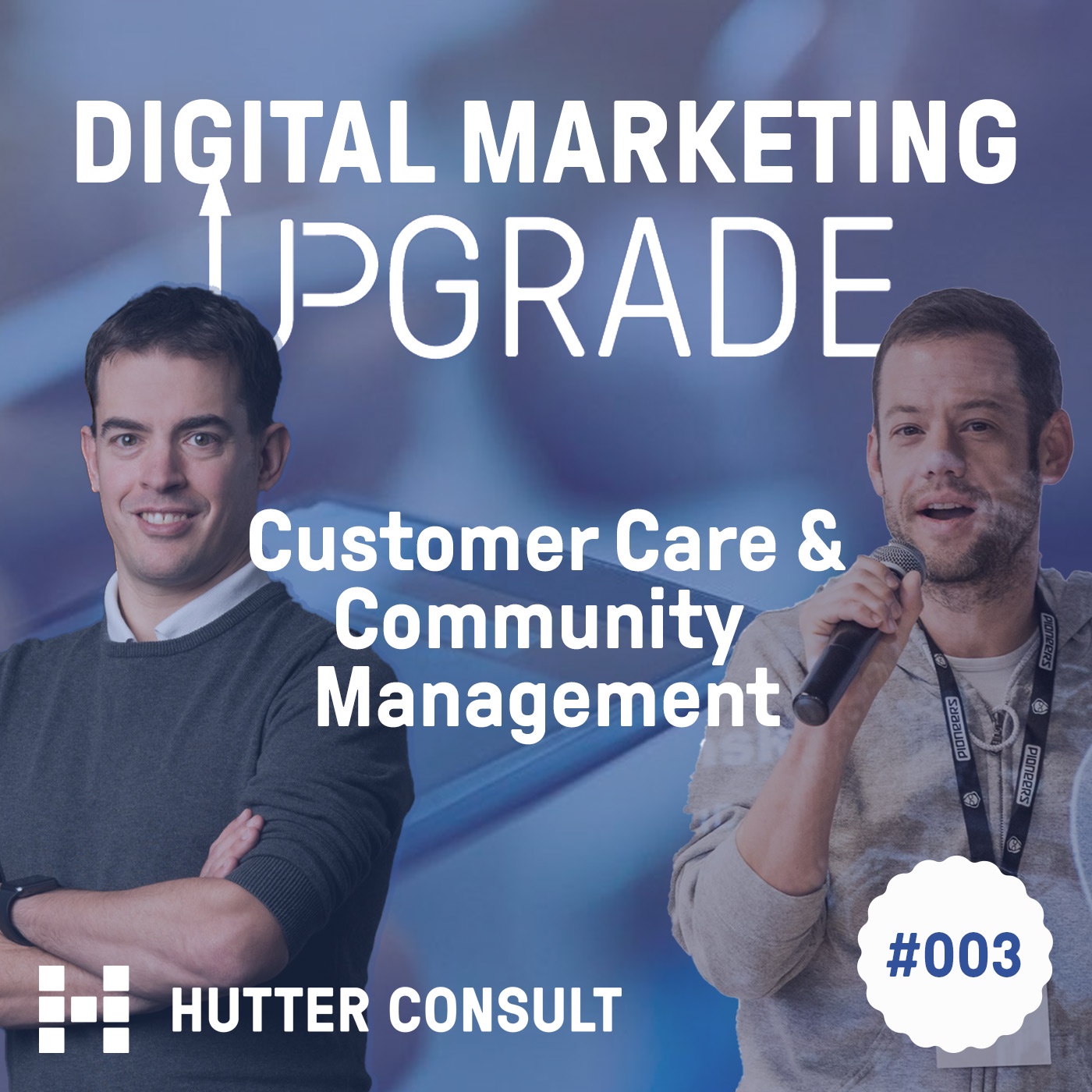 Customer Care & Community Management - Talk mit Michael Kamleitner #003