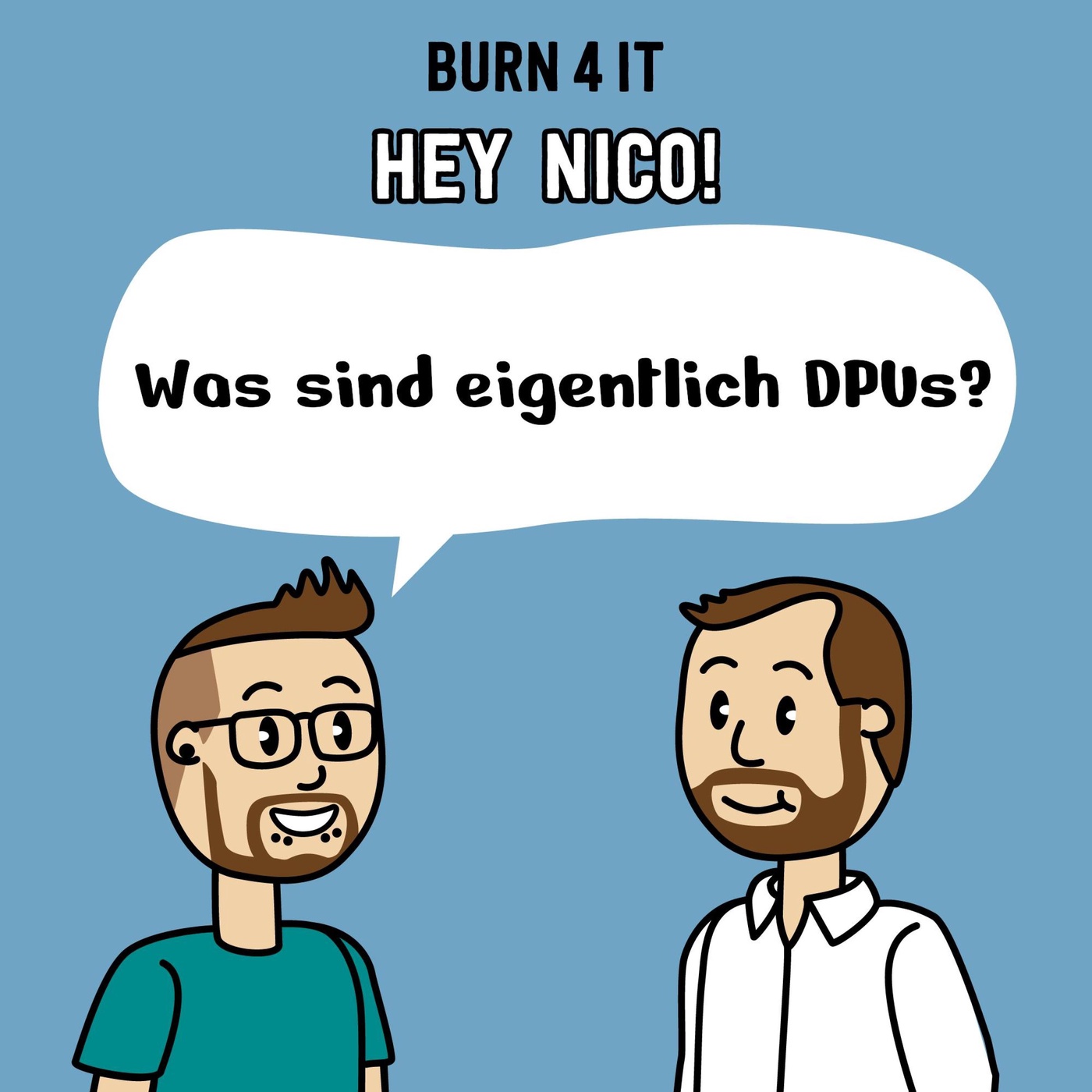 Hey Nico! Was sind eigentlich DPUs?