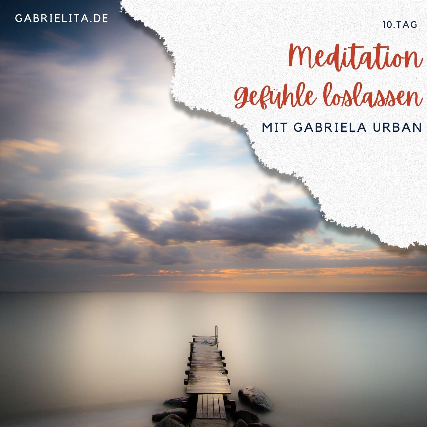 #092: Meditation Gefühle loslassen – 6 Minuten (10. Tag)