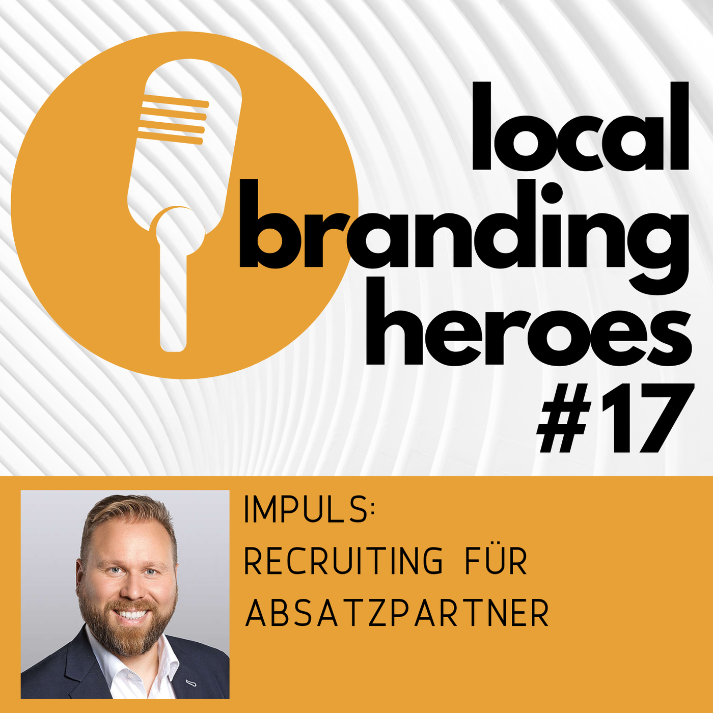 #17 - Impuls: Recruiting für Absatzpartner