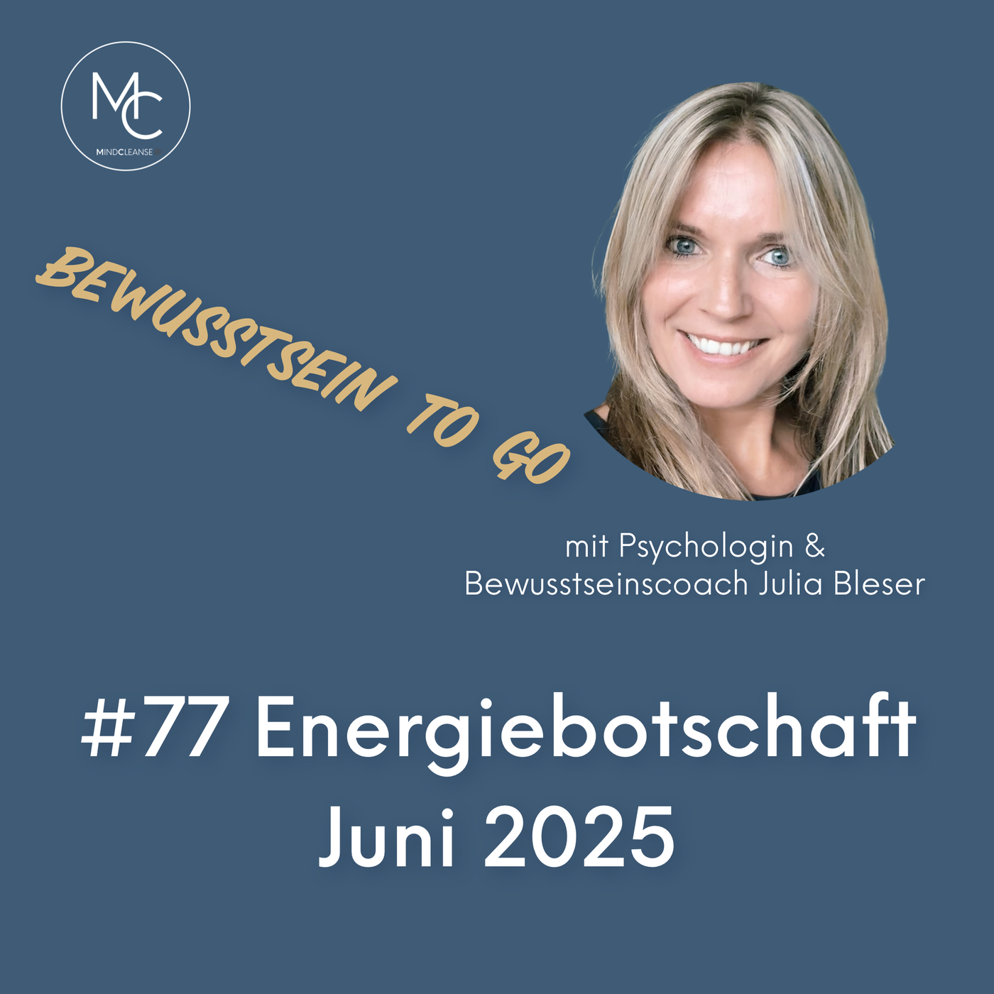 #77 Energiebotschaft Juni 2025